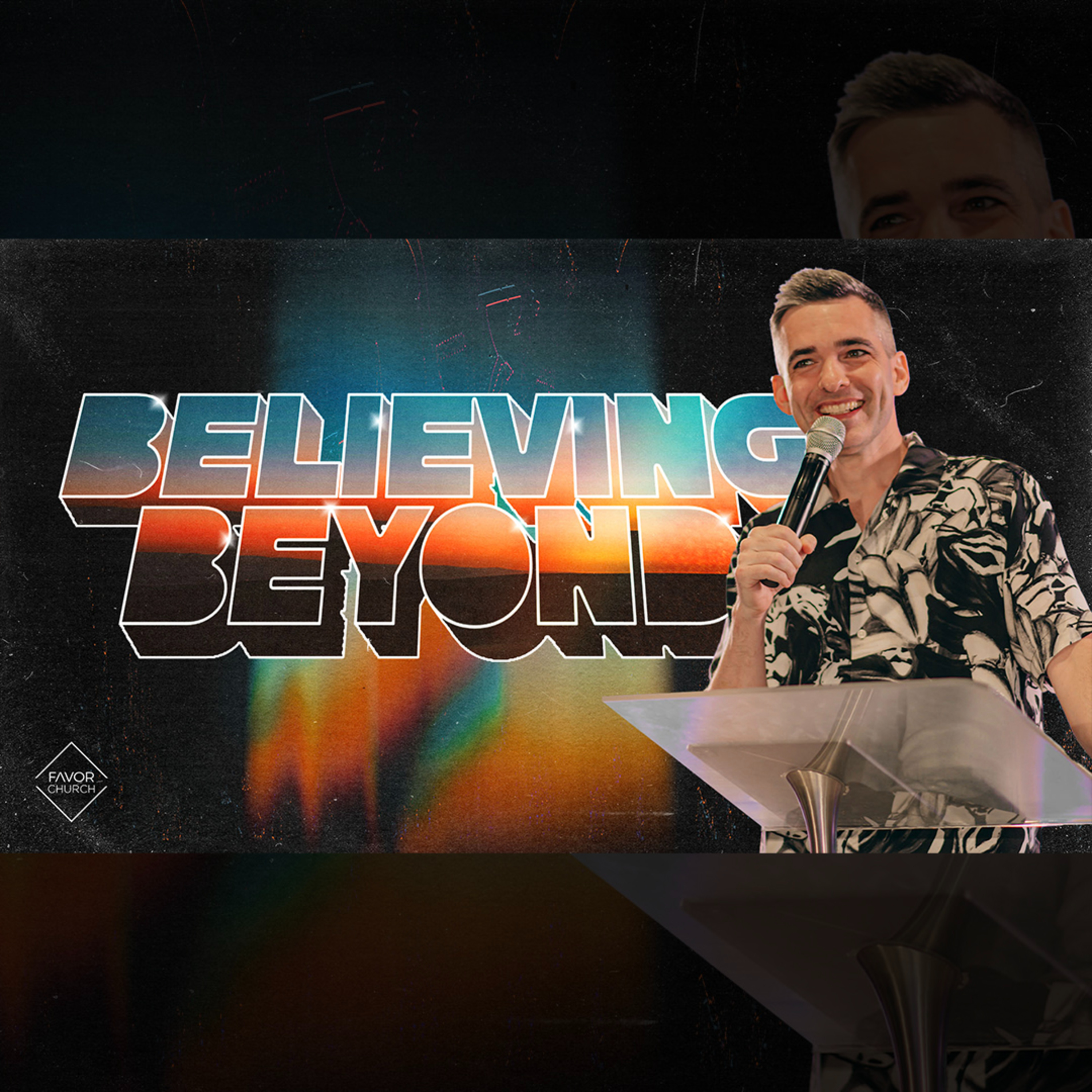 Believing Beyond (Jeremy Seaward) // Favor Church // February 5, 2023 episode artwork