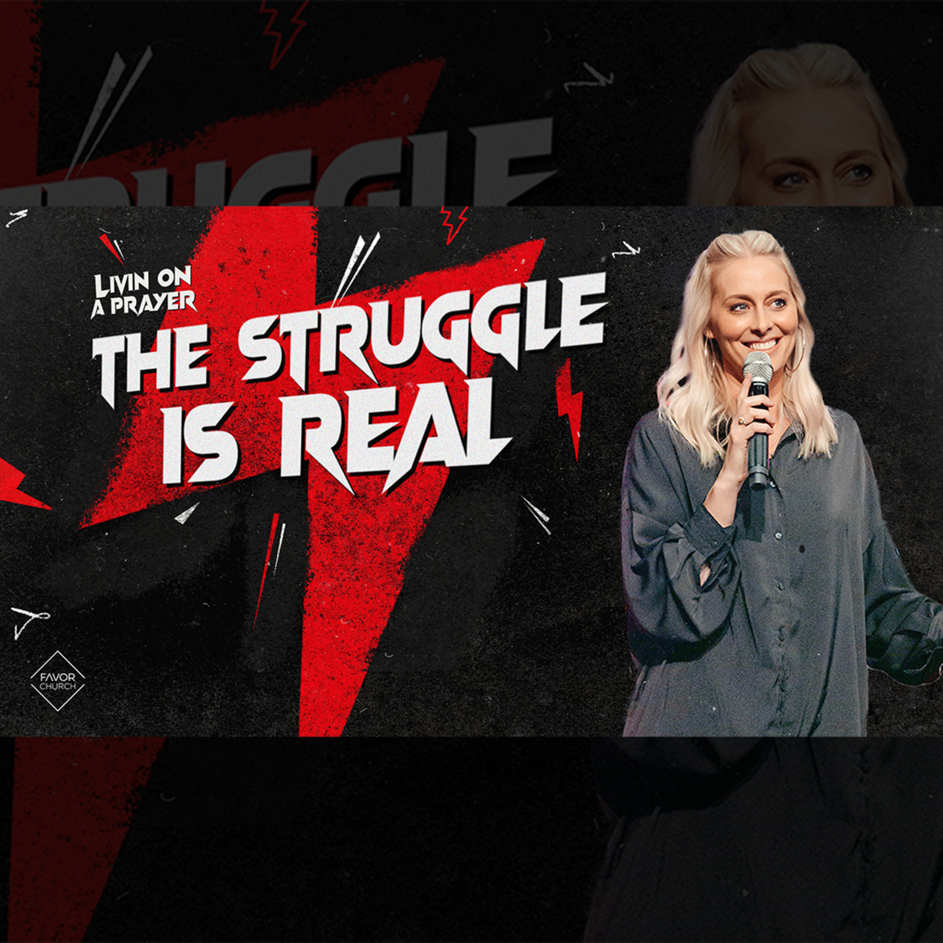Livin On A Prayer: The Struggle Is Real (Kate Aiton) // Favor Church // March 12, 2023 episode artwork