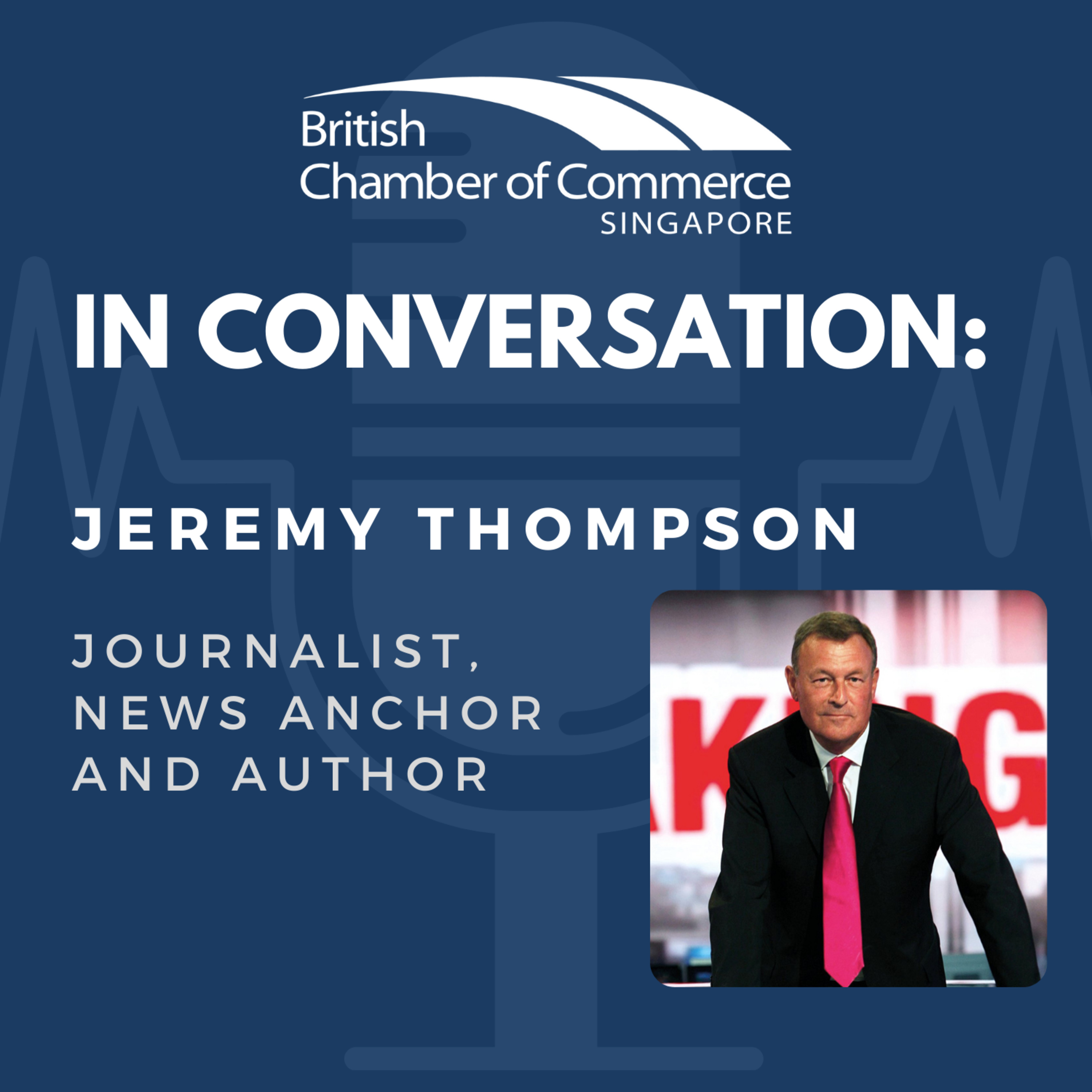Ep 77 : In Conversation - Jeremy Thompson, Journalist, News Anchor & Author episode artwork