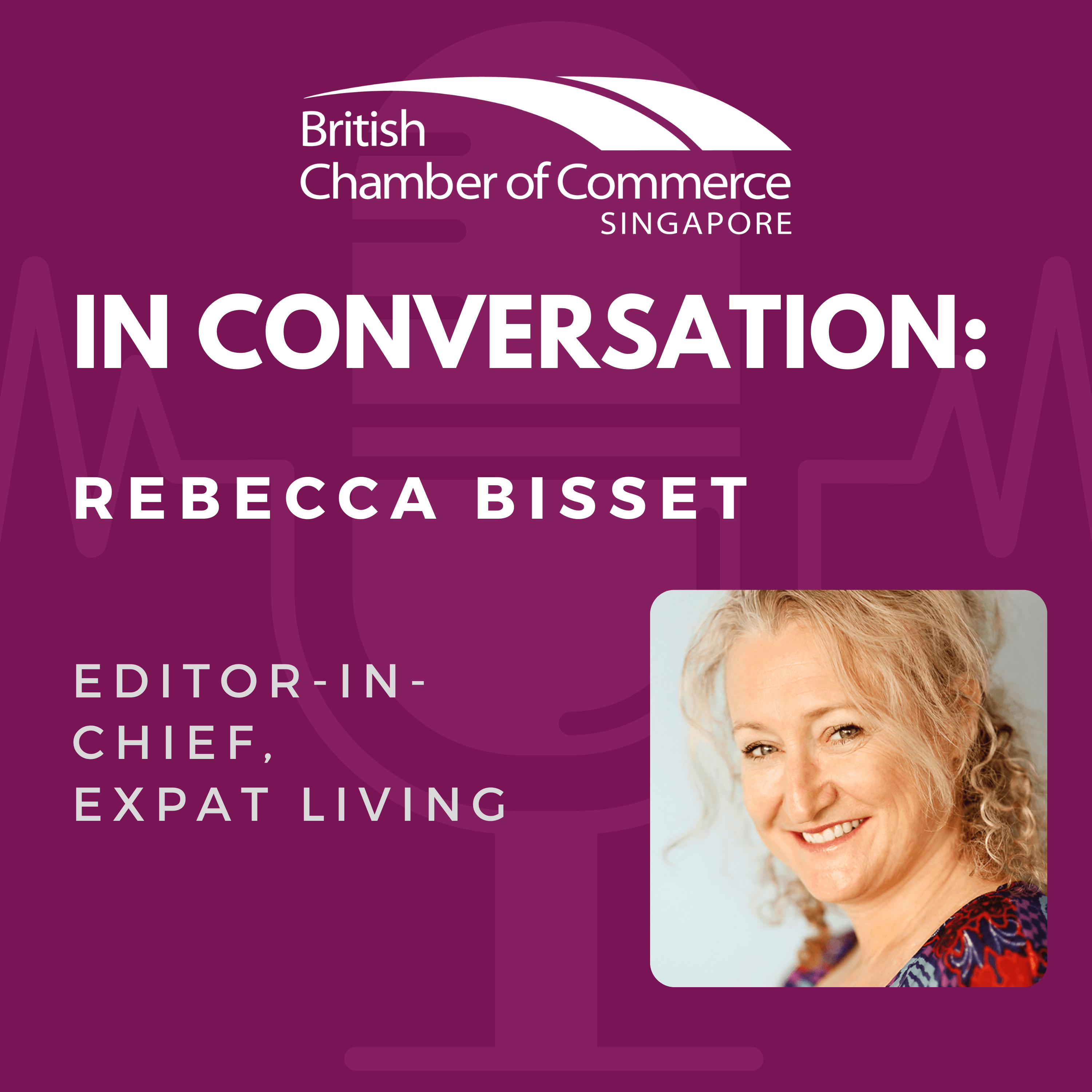 Ep 91 : In Conversation - Rebecca Bisset, Editor-in-Chief, Expat Living episode artwork
