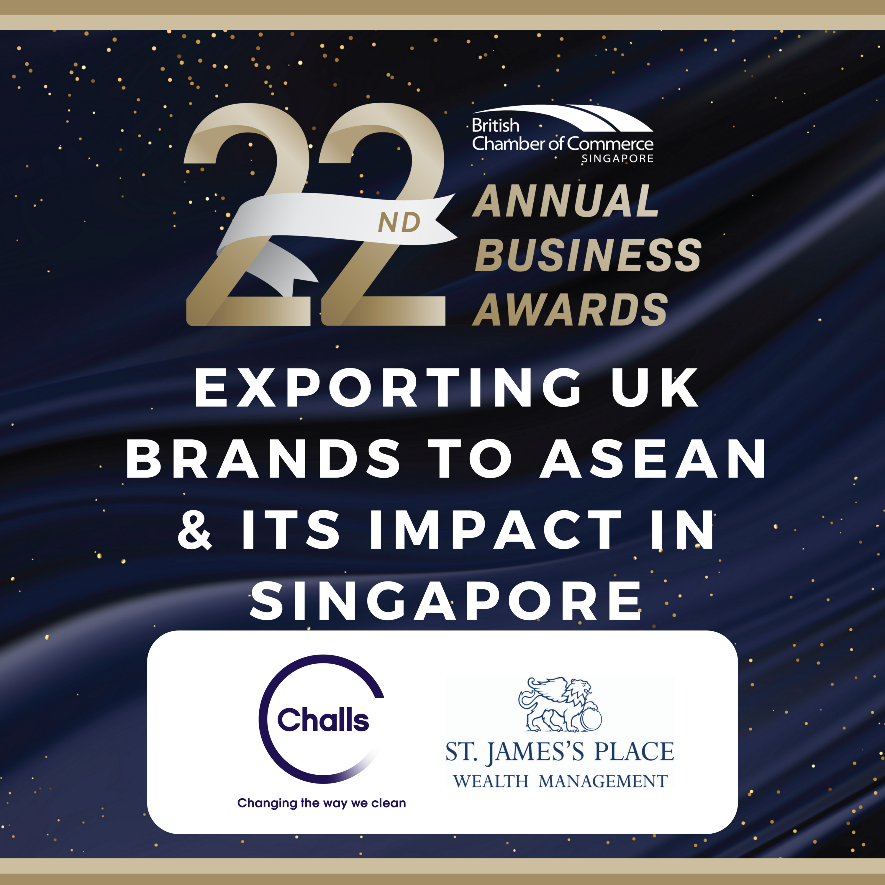 Ep 113: Exporting UK Brands to ASEAN & its Impact in Singapore - 22nd Annual Business Awards