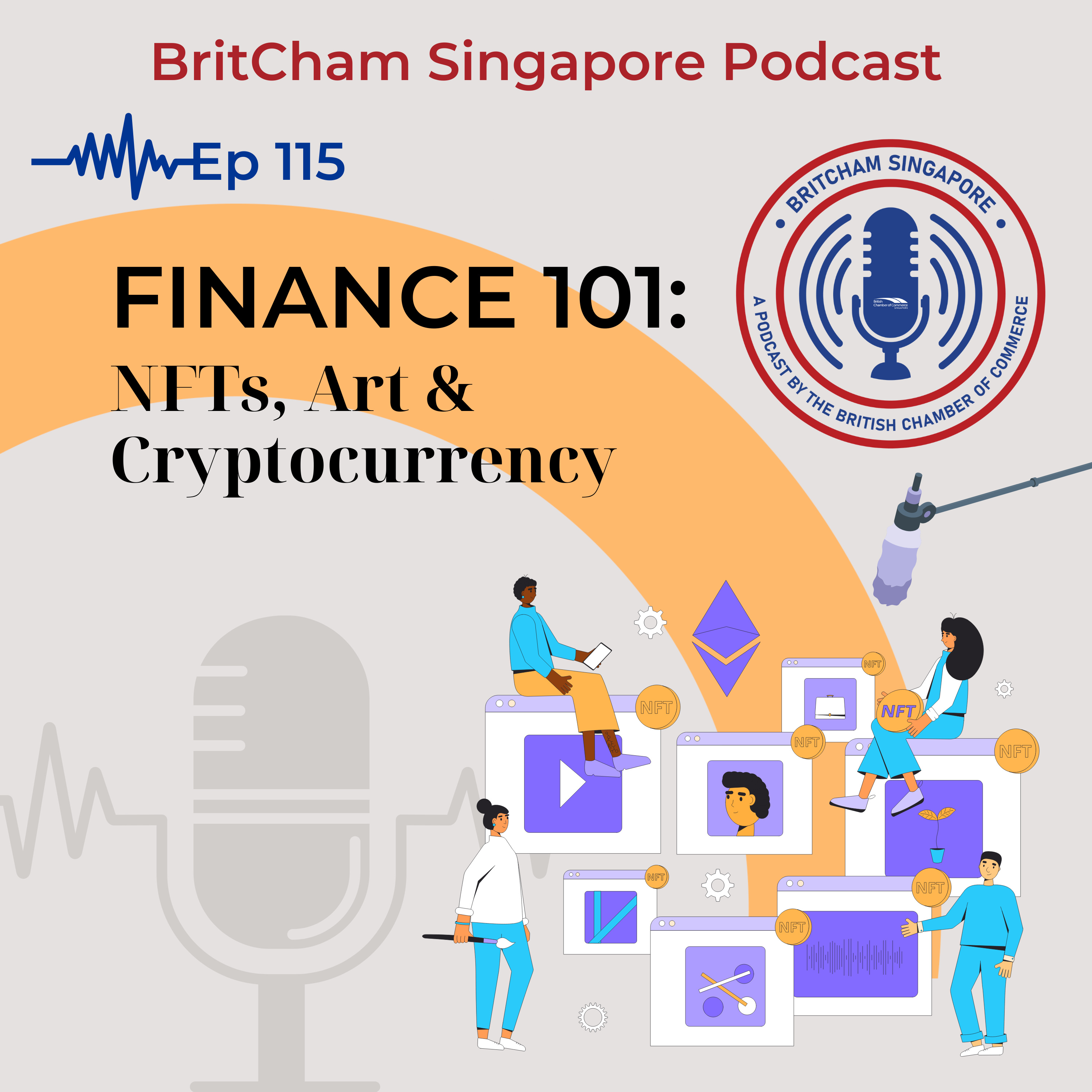 Ep 115 : Finance 101 - NFTs, Art & Cryptocurrency