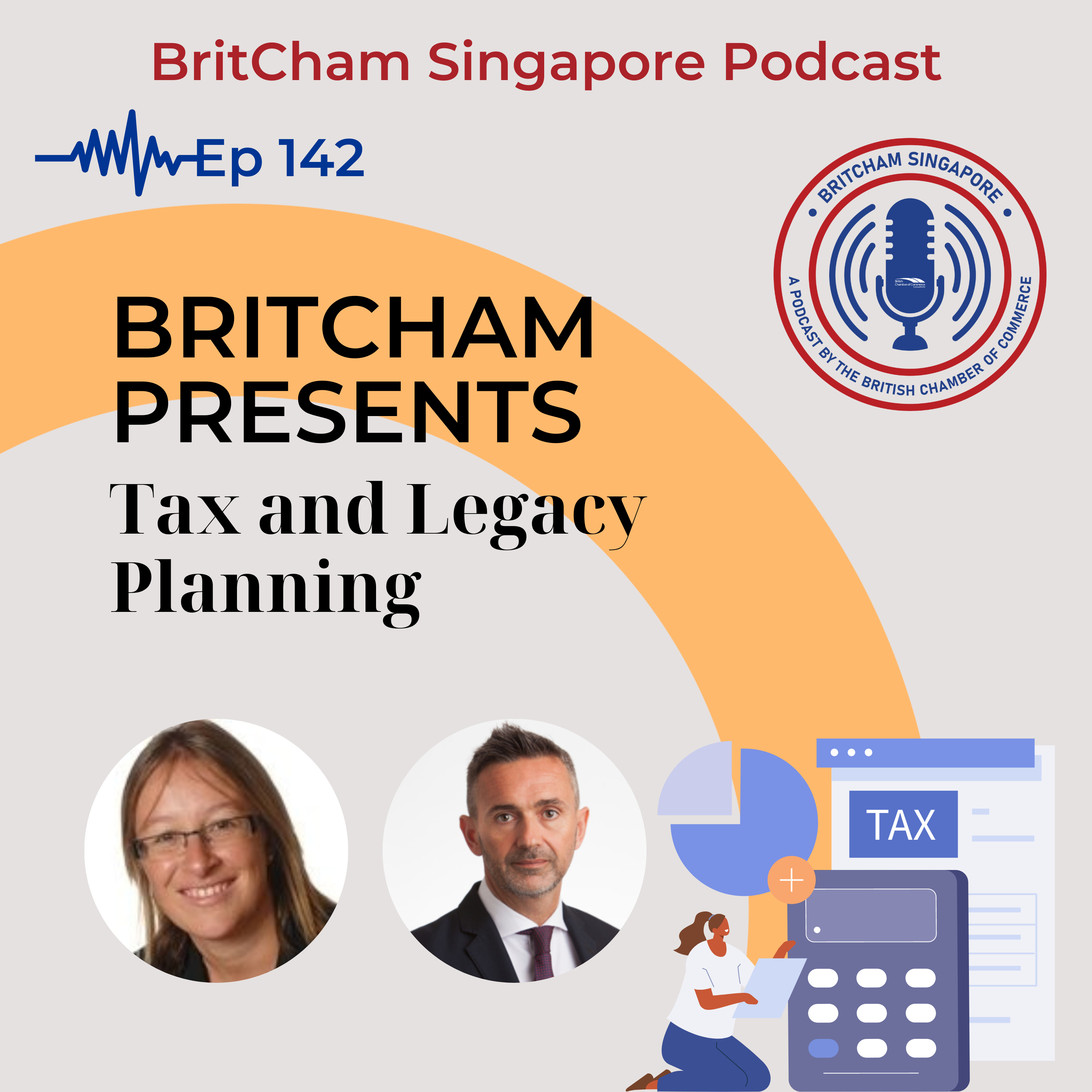 Ep 142: Britcham Presents - Tax and Legacy Planning