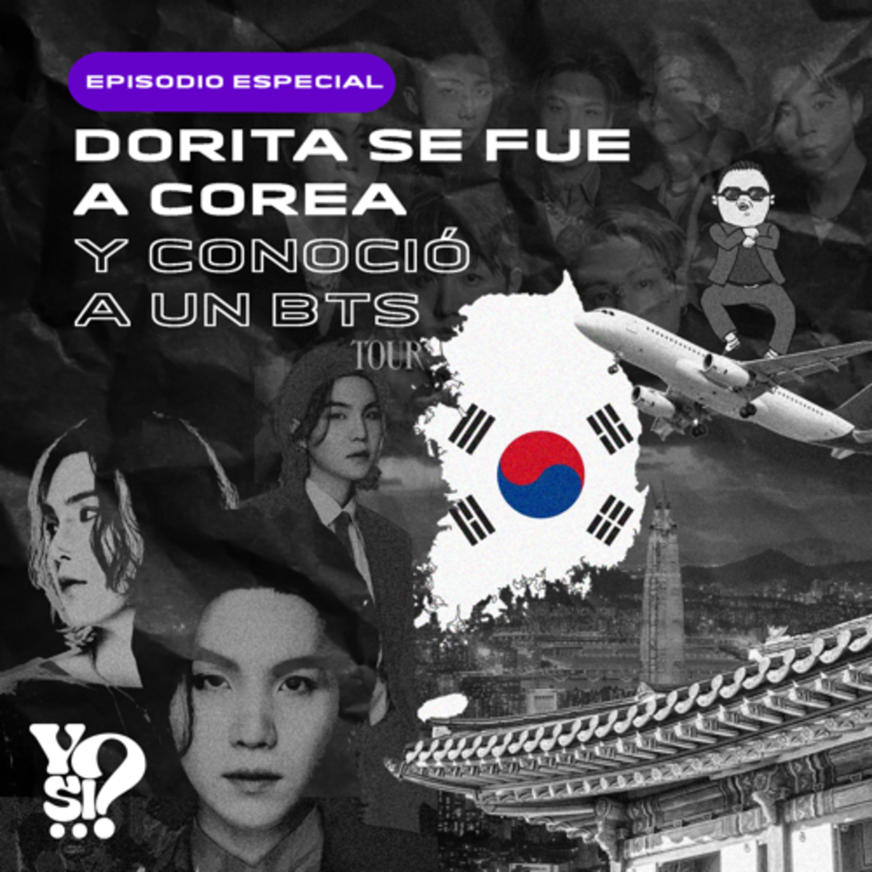 Dorita se fue a corea 🇰🇷 y conoció a un BTS 🕺🏻 | Episodio exclusivo en Audio 🎧 episode artwork