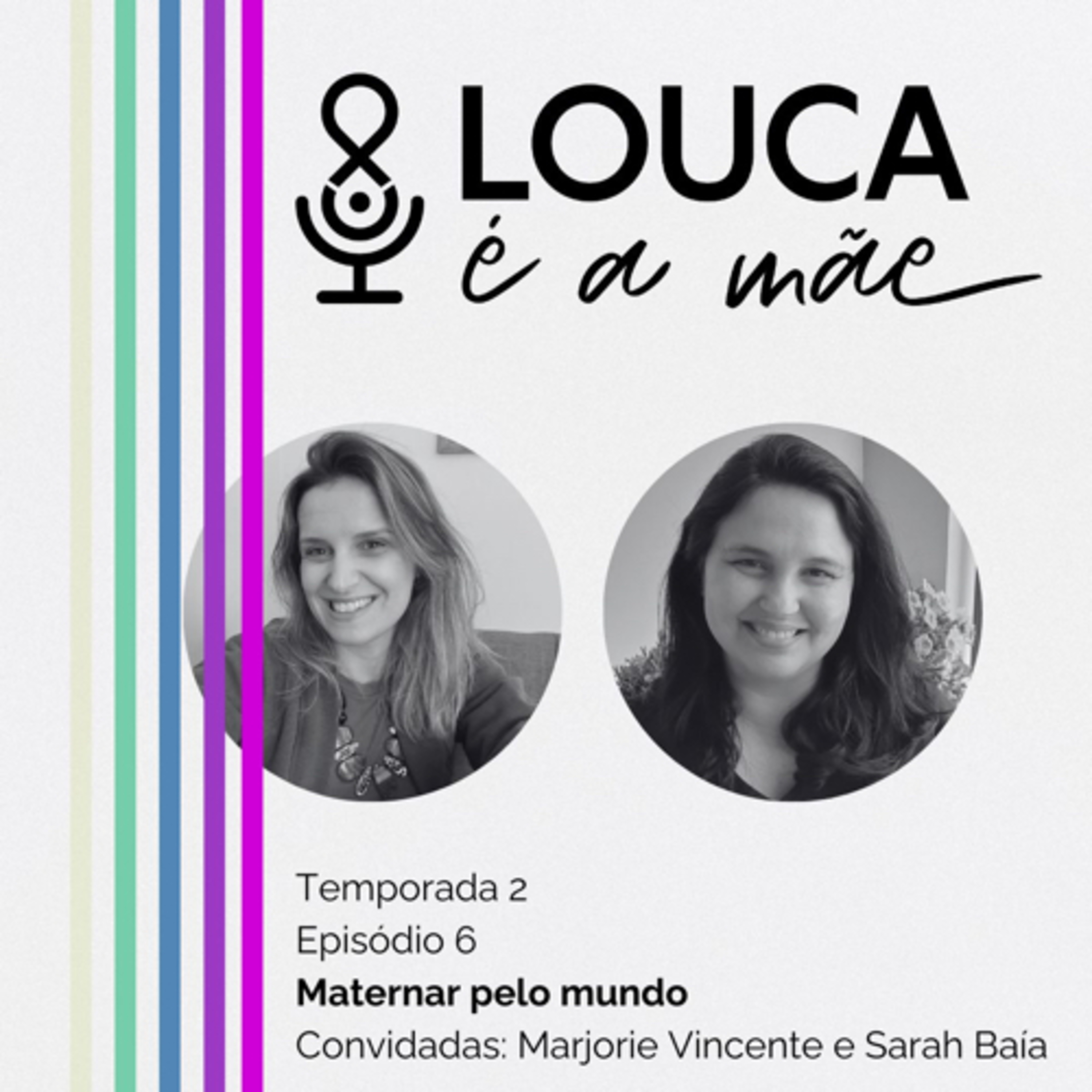 Louca é a mãe!