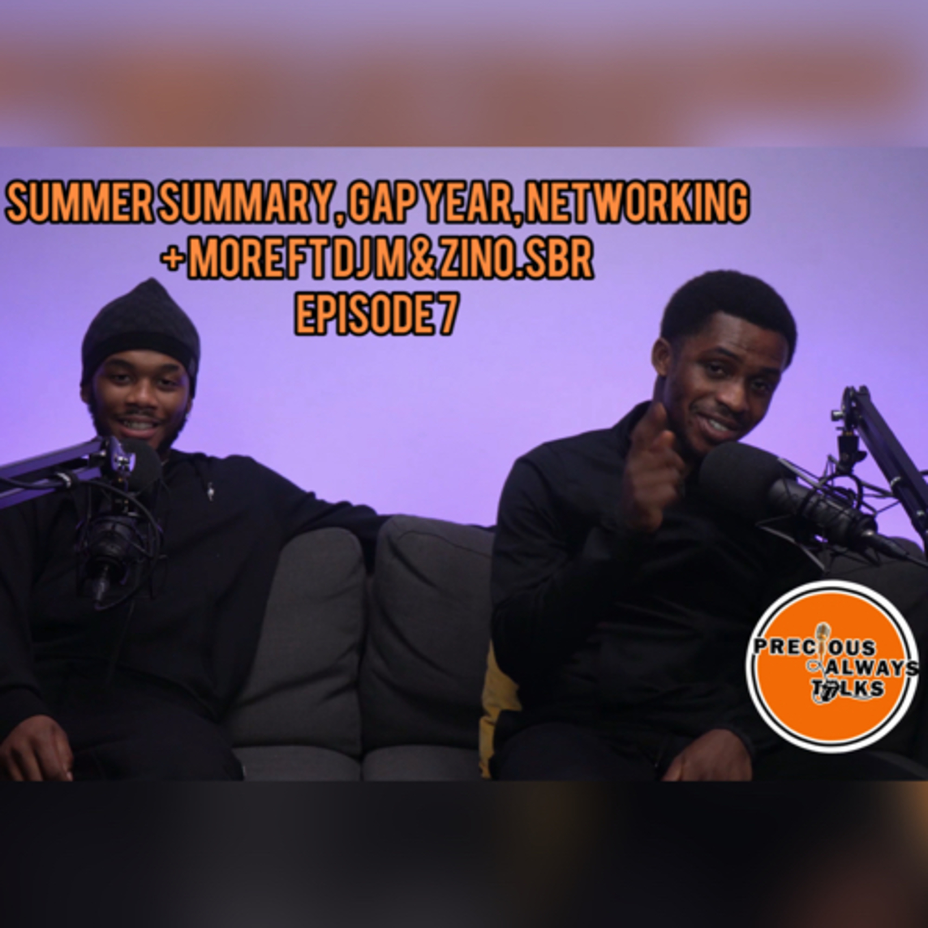 SUMMER SUMMARY, GAP YEAR, NETWORKING + MORE episode artwork