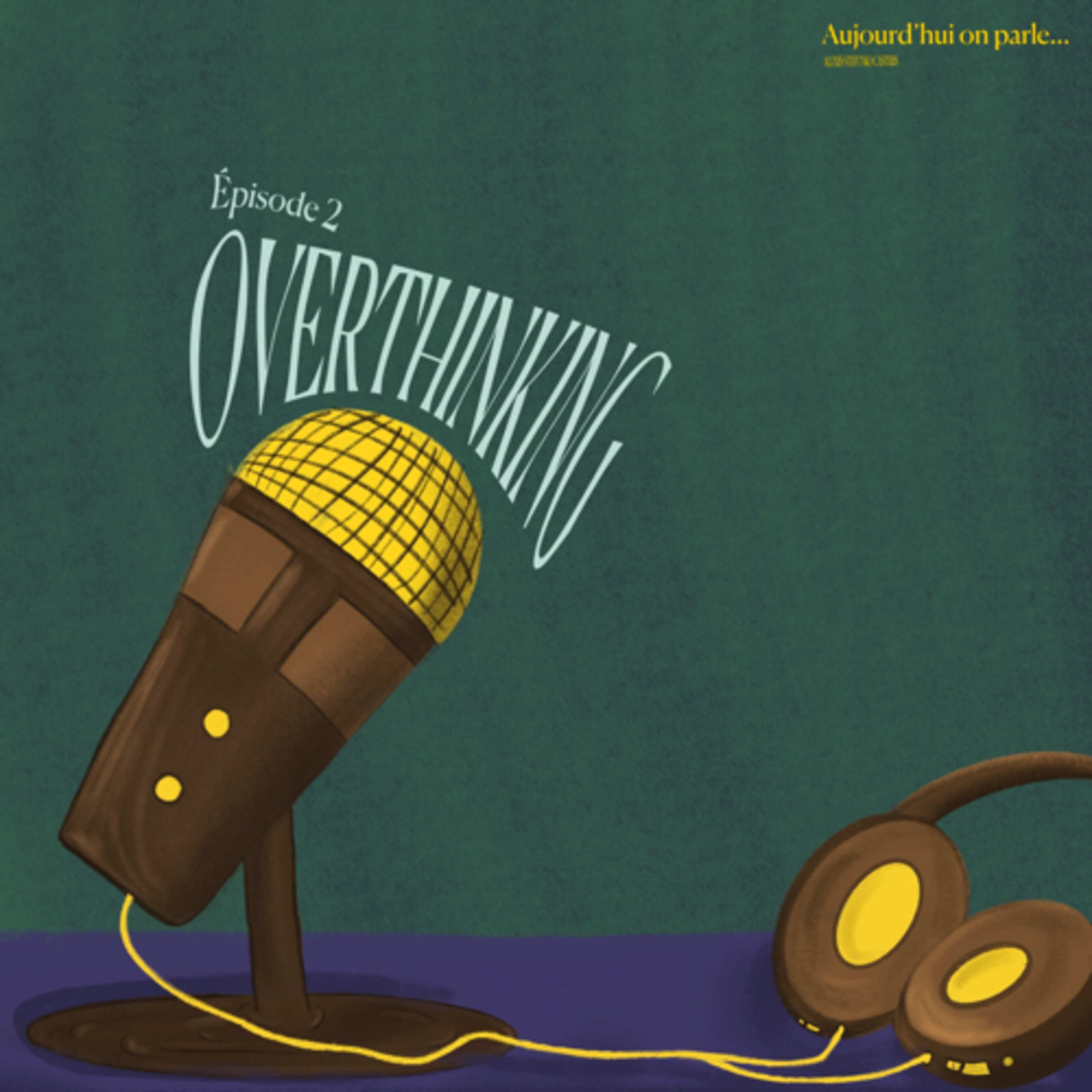 OVERTHINKING  episode artwork