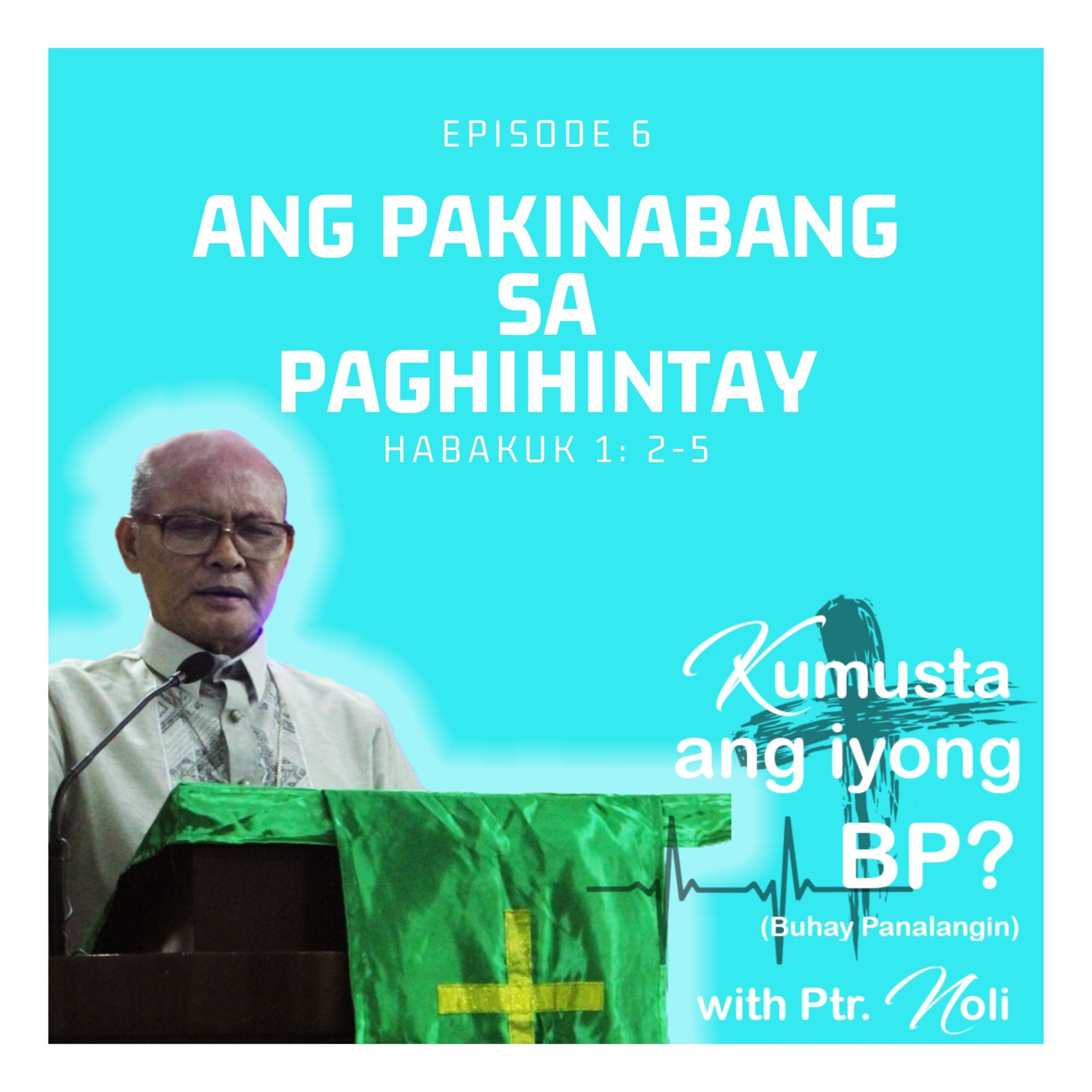 Buhay Panalangin with Pastor Noli
