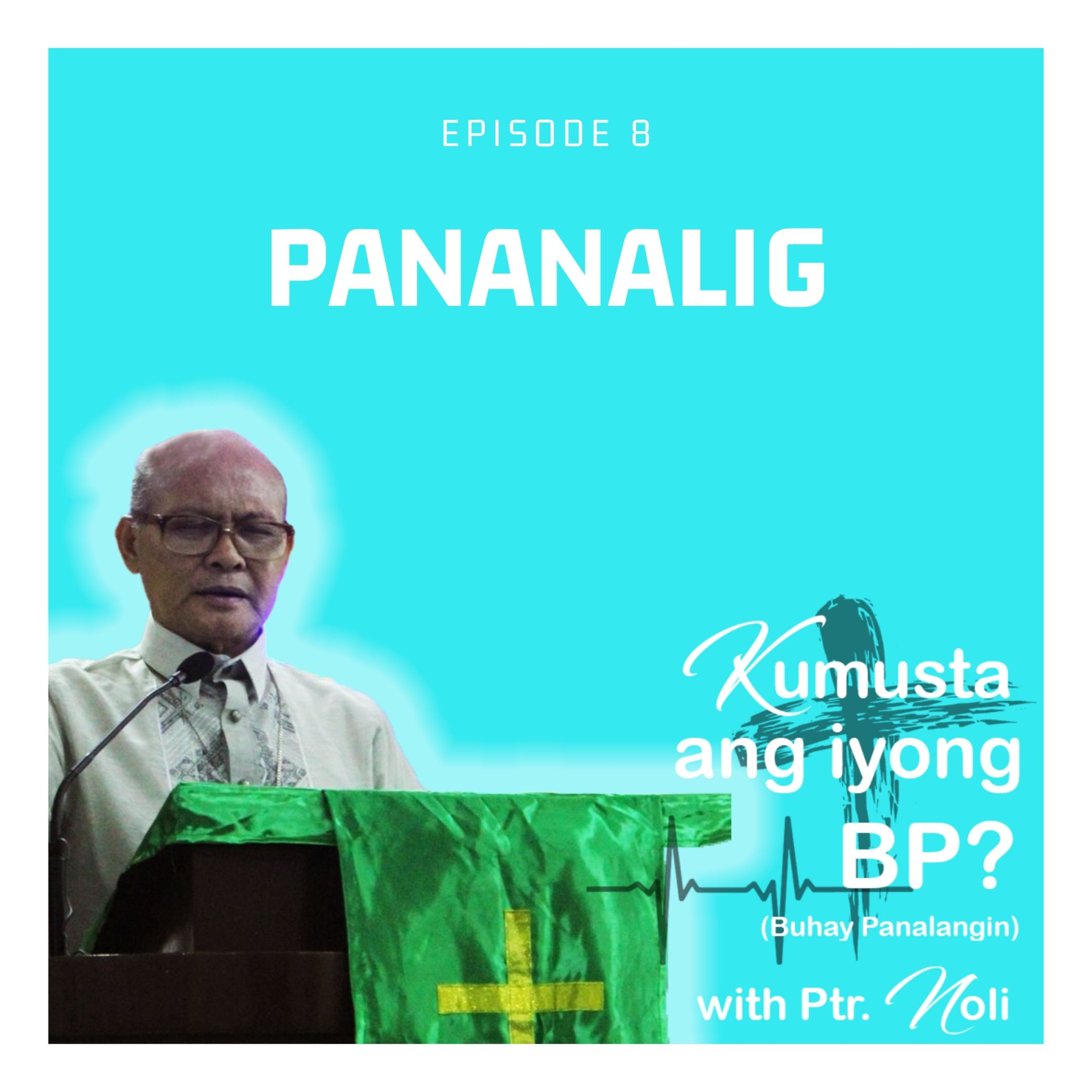 Buhay Panalangin with Pastor Noli