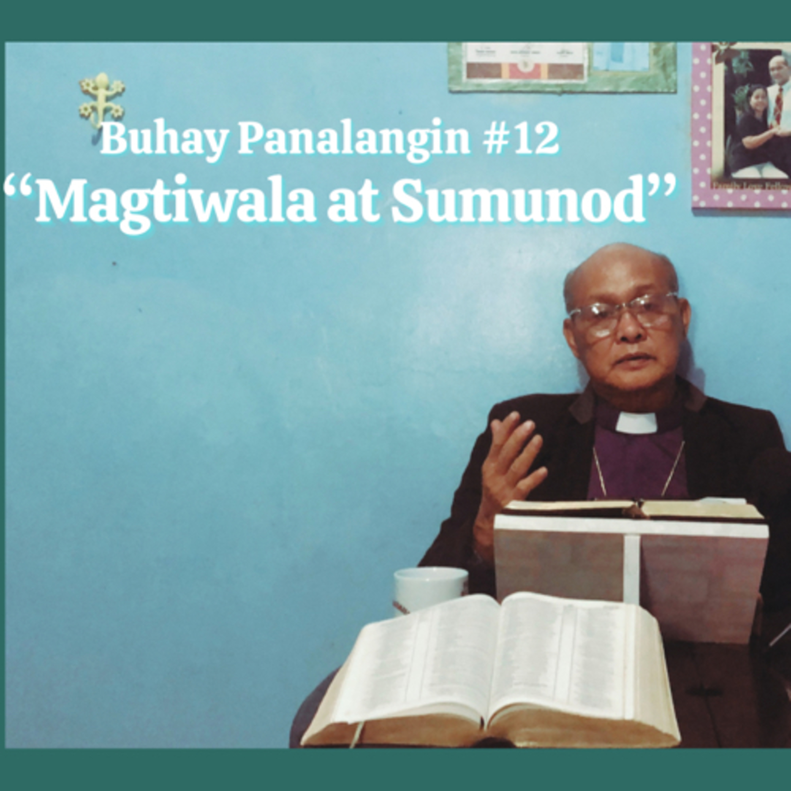 Buhay Panalangin with Pastor Noli