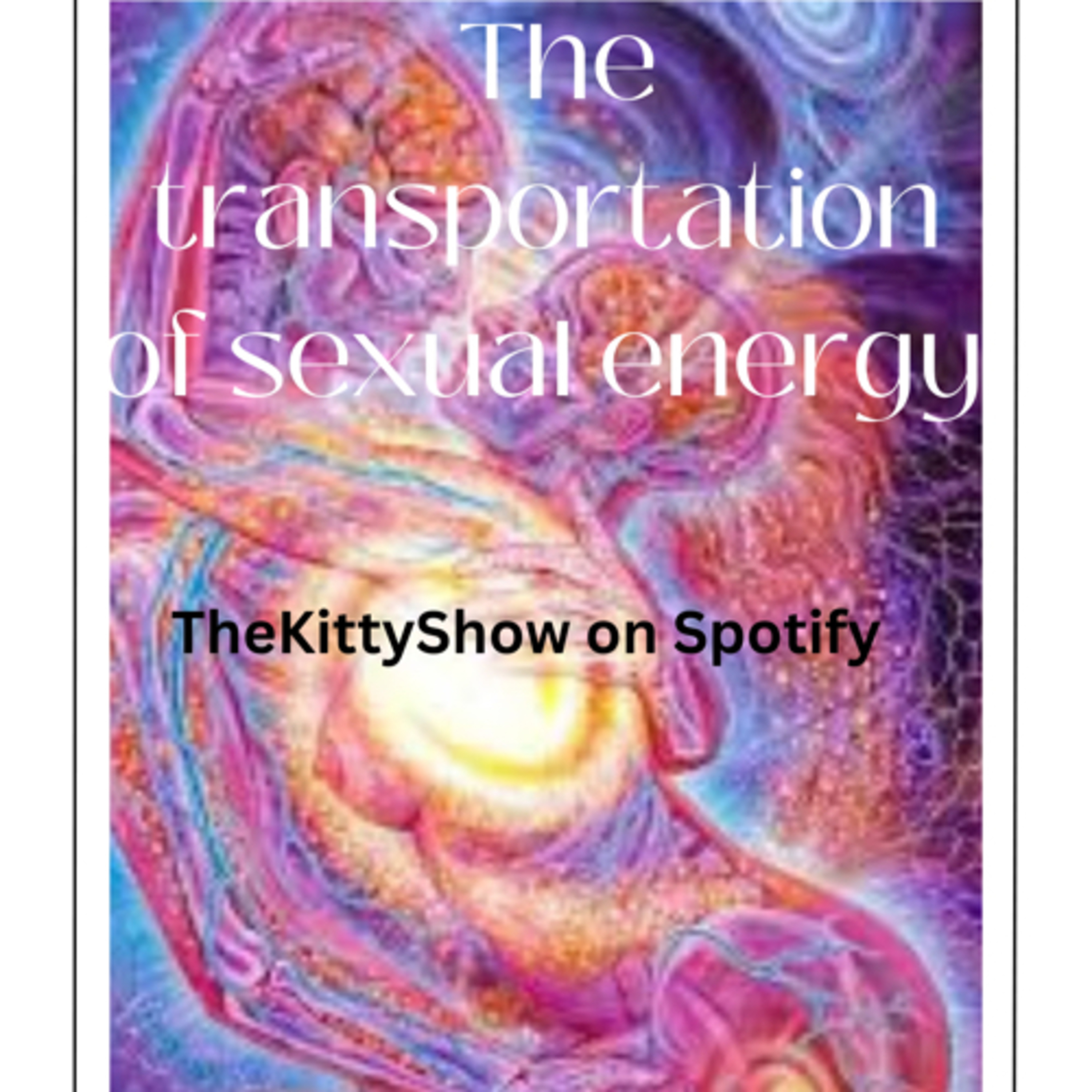 Transmutation of sexual energy  episode artwork
