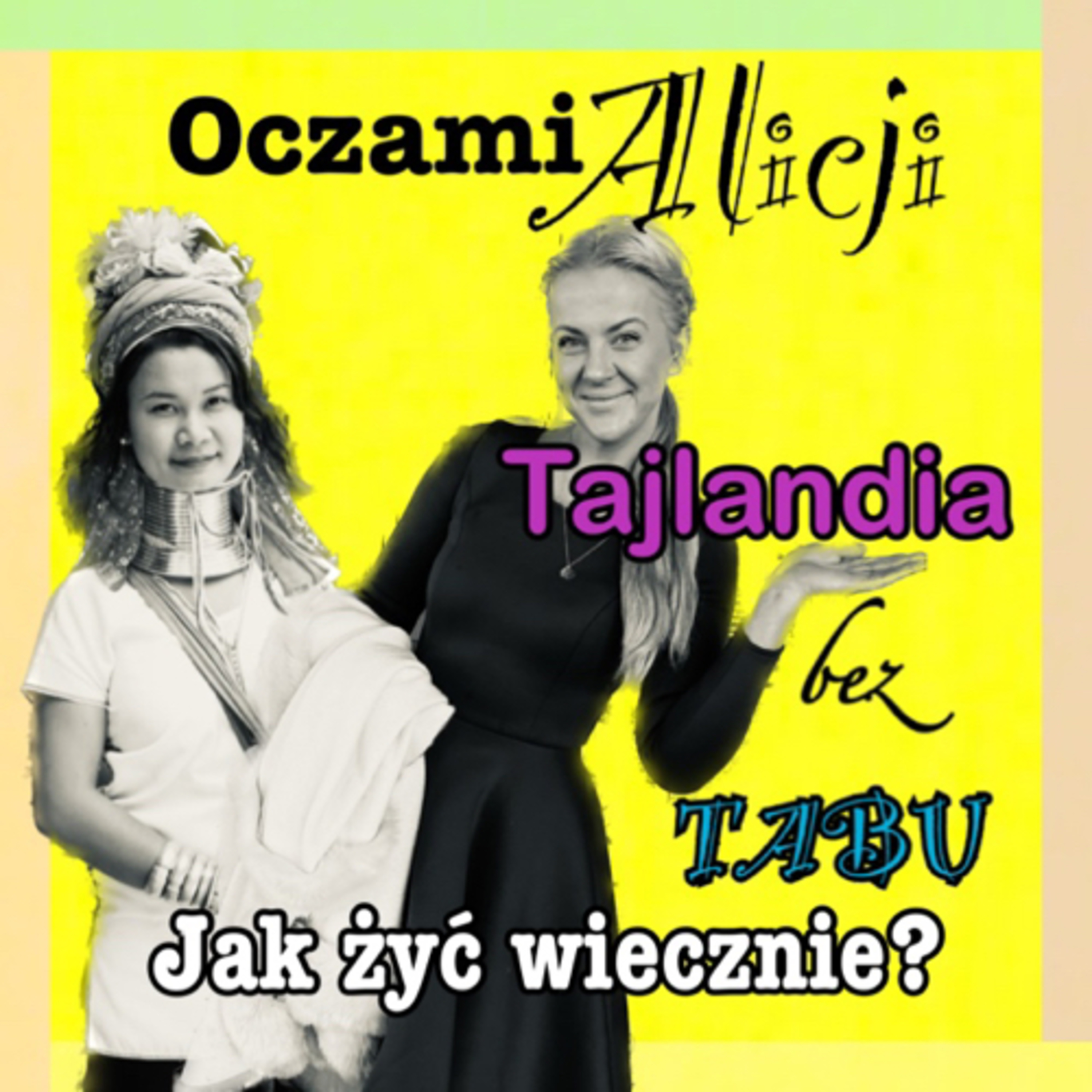Oczami Alicji: BEZ TABU