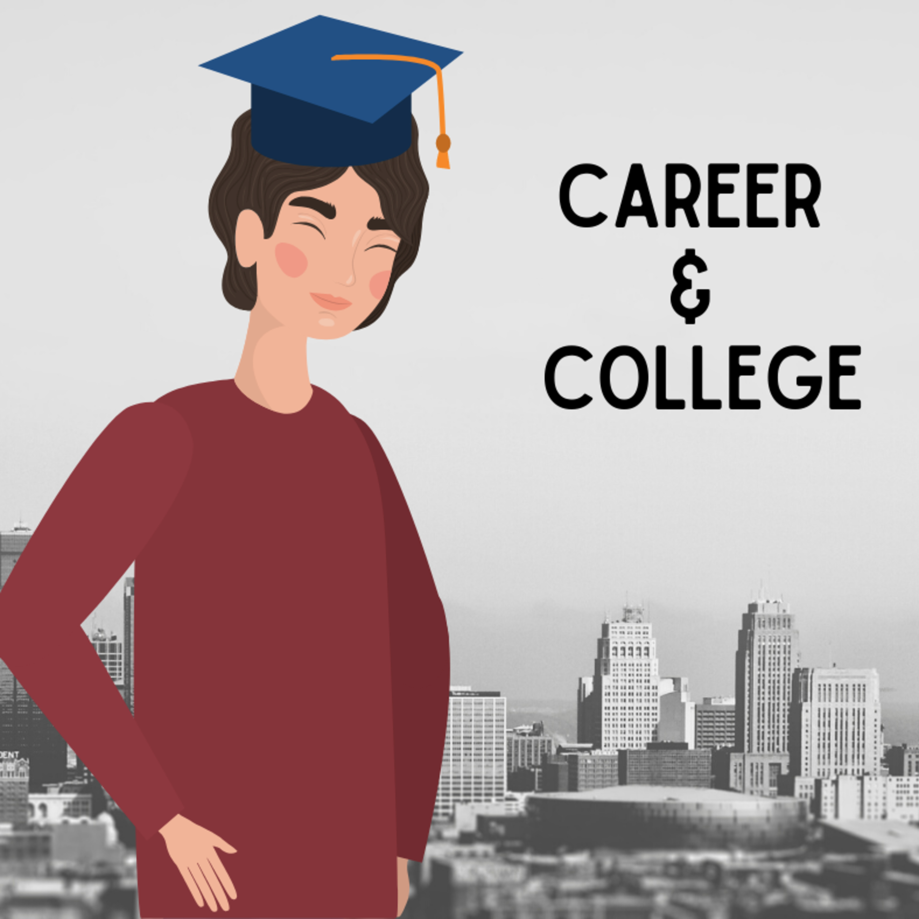 Careers & College What You Need to Know episode artwork