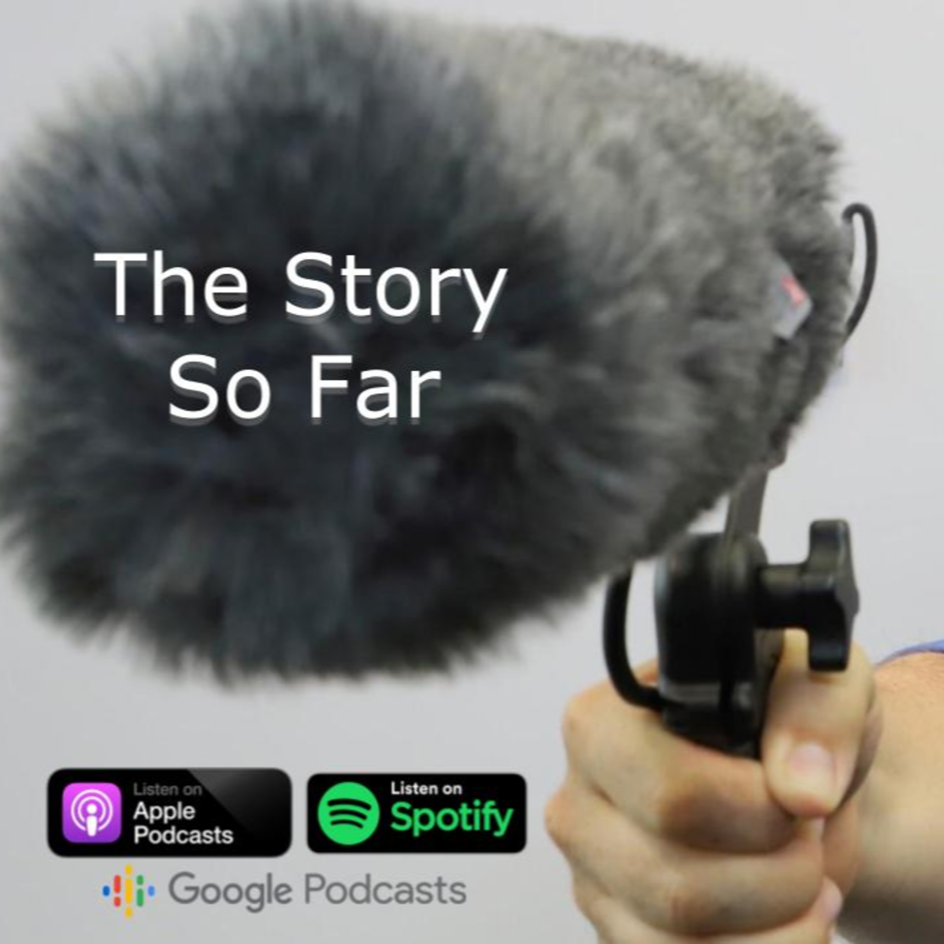 The Story So Far