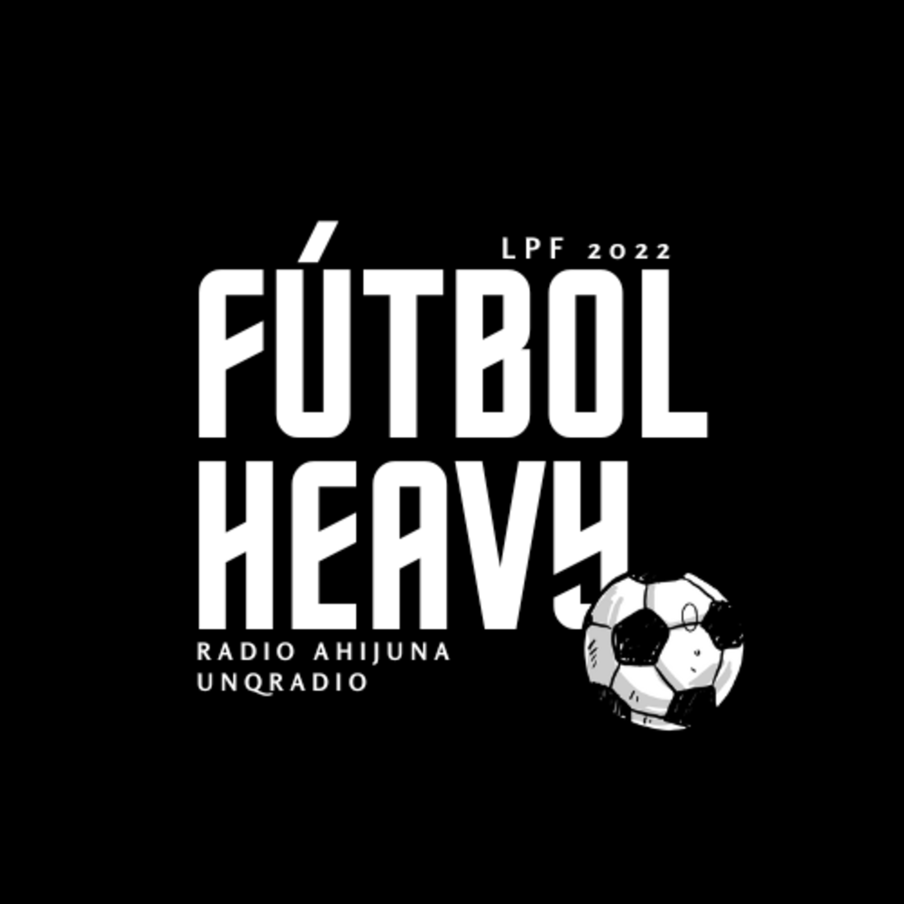 Fútbol Heavy - LPF 2022 - Fecha 22 episode artwork