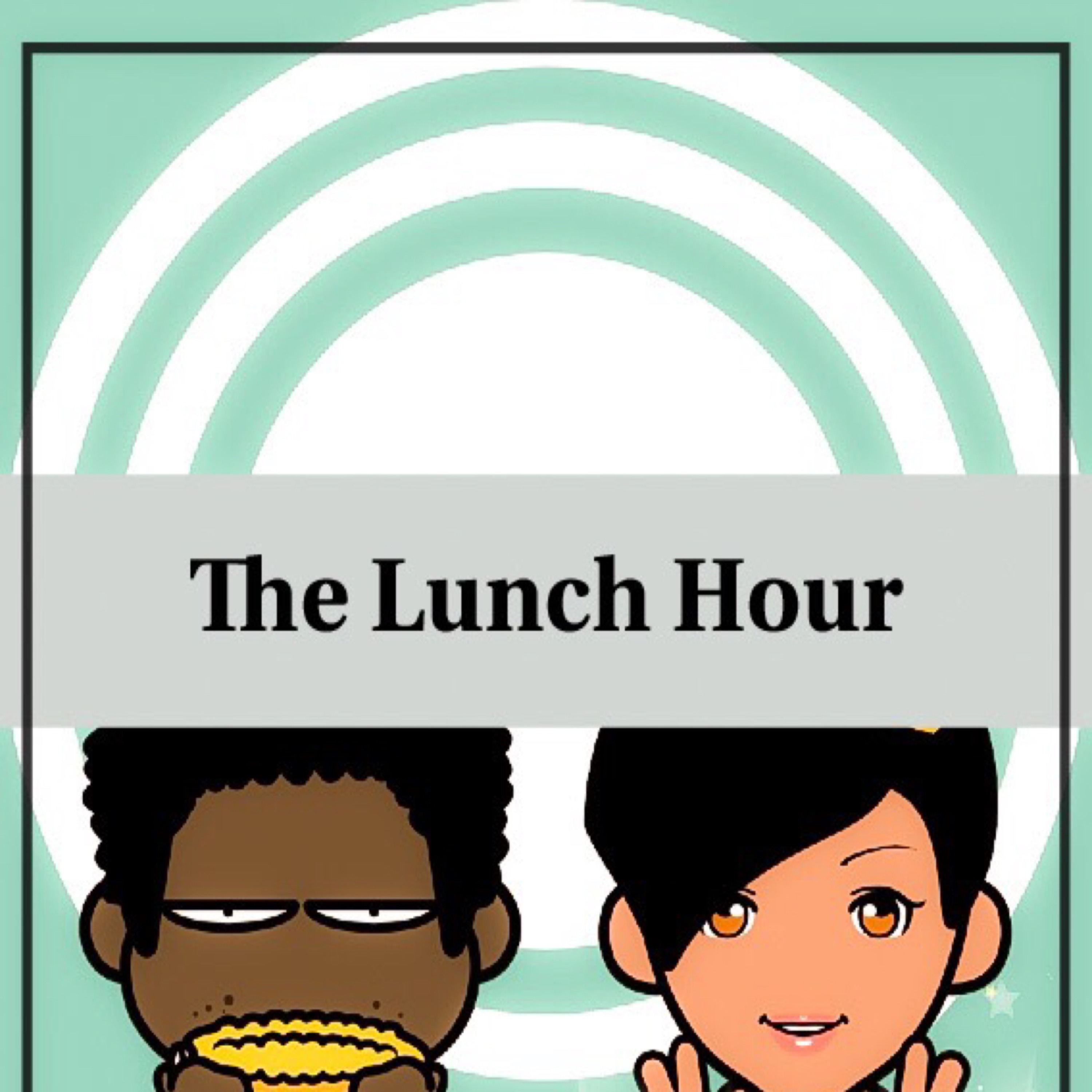 The Lunch Hour