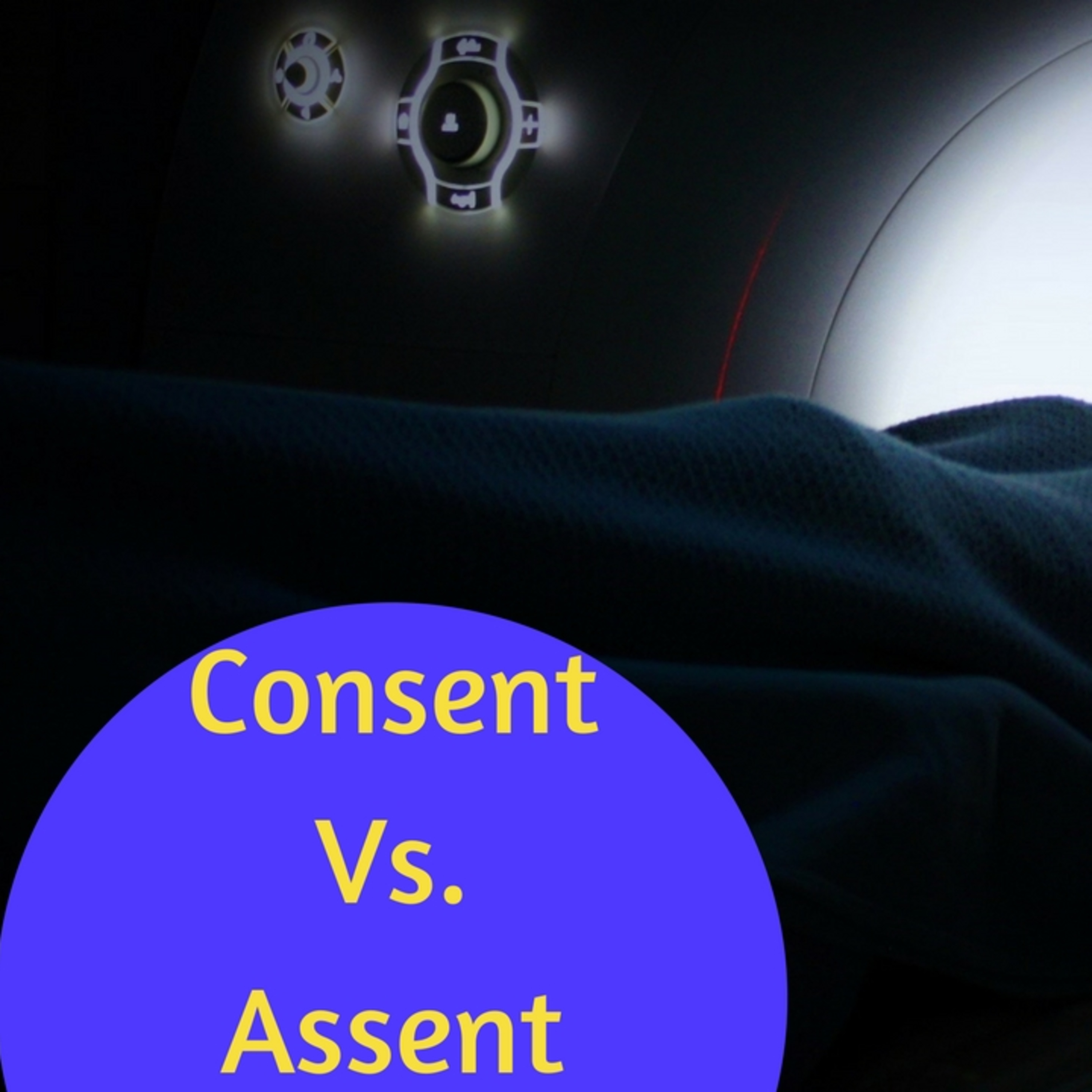 The Difference Between Consent and Assent  episode artwork