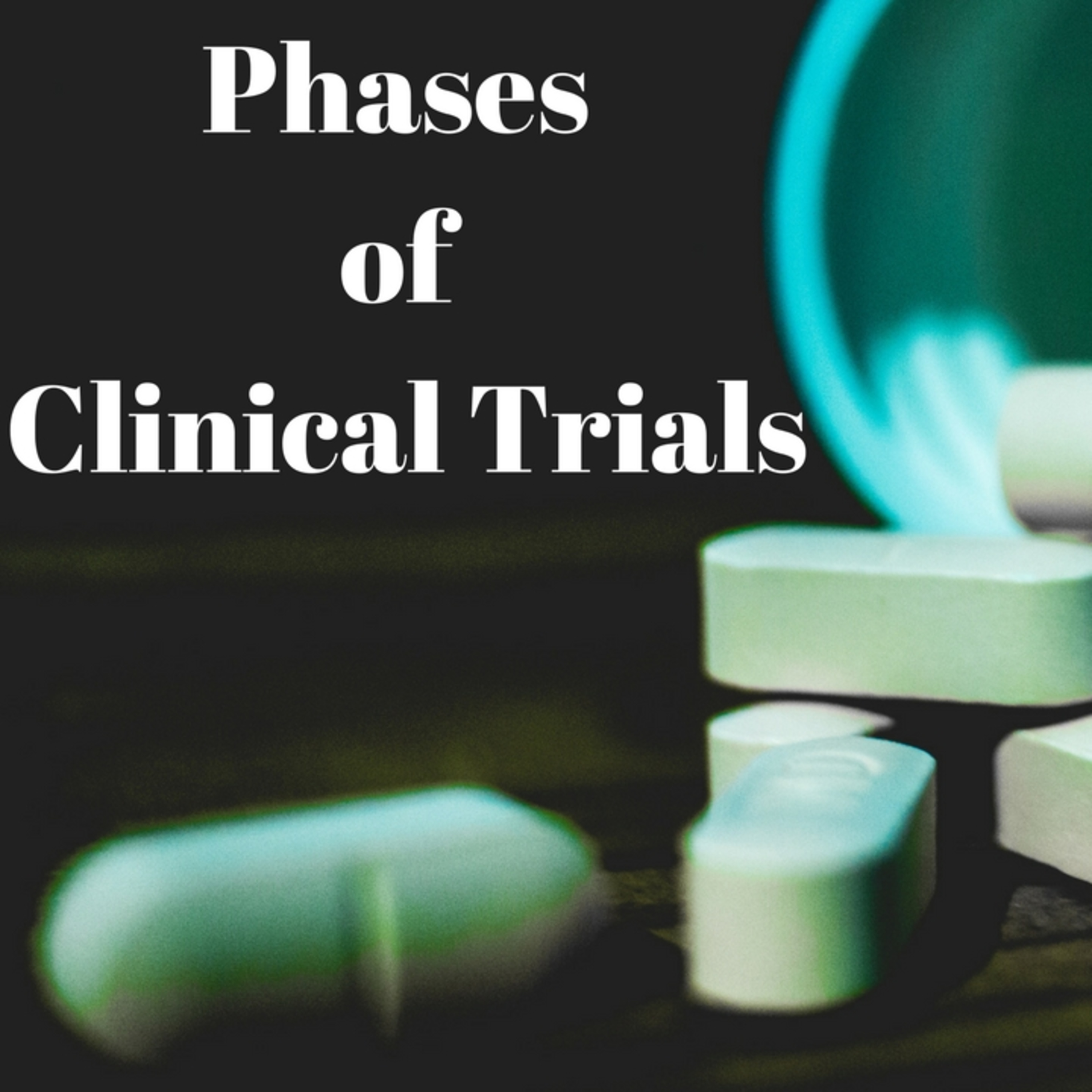 Phases of A Clinical Trial Made Simple episode artwork