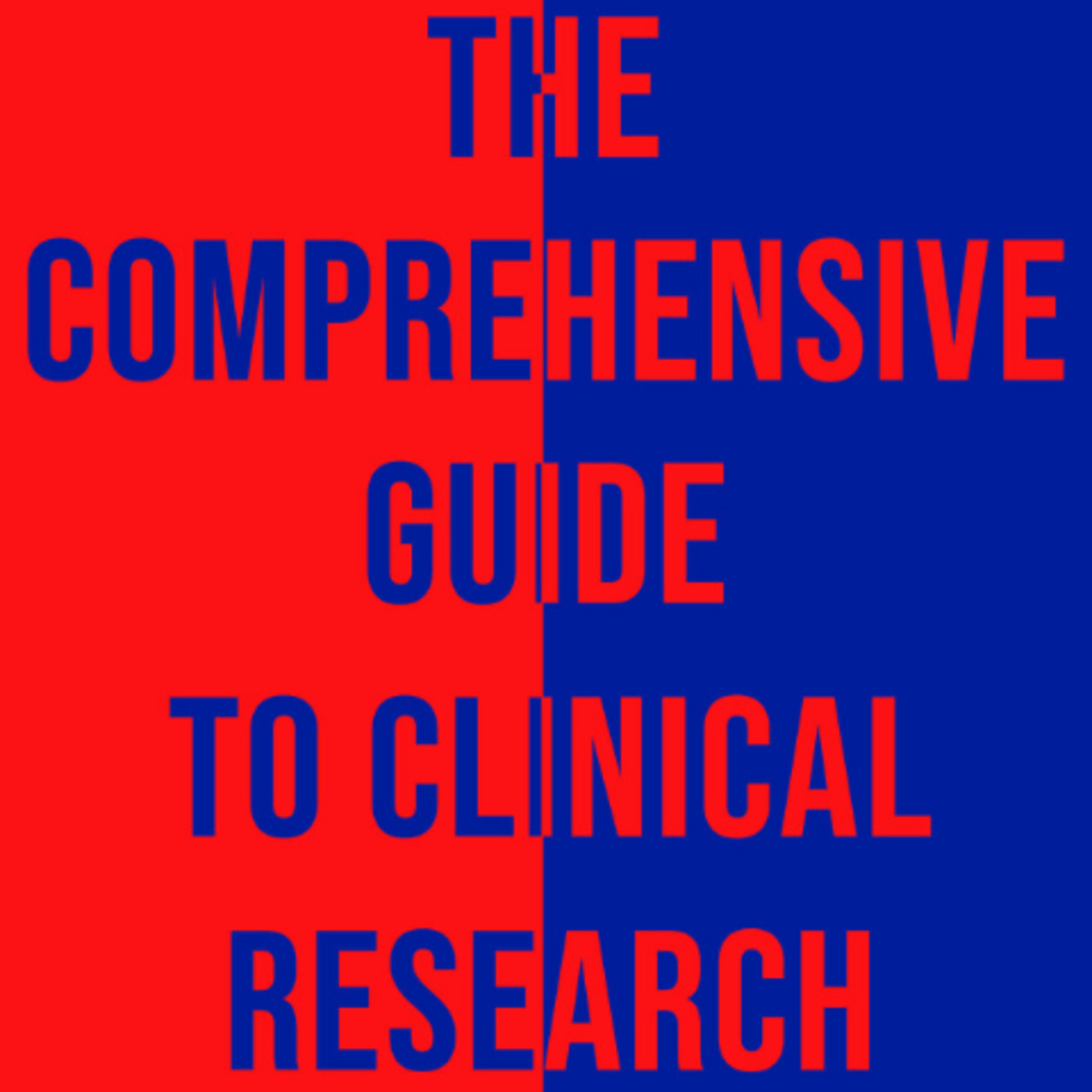 The Basics of Clinical Trials With The Clinical Trials Guru  episode artwork
