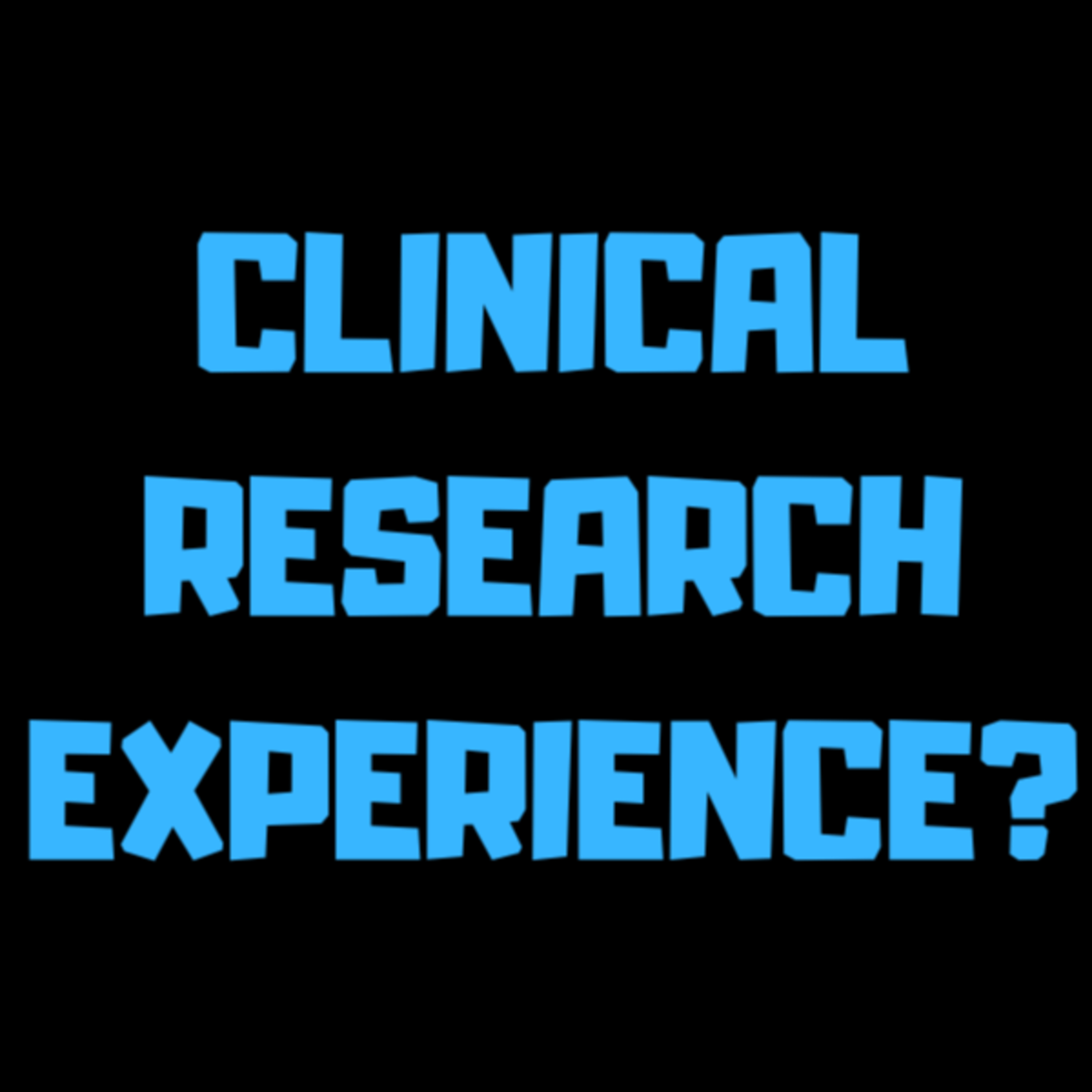 What Constitutes Clinical Research Experience episode artwork