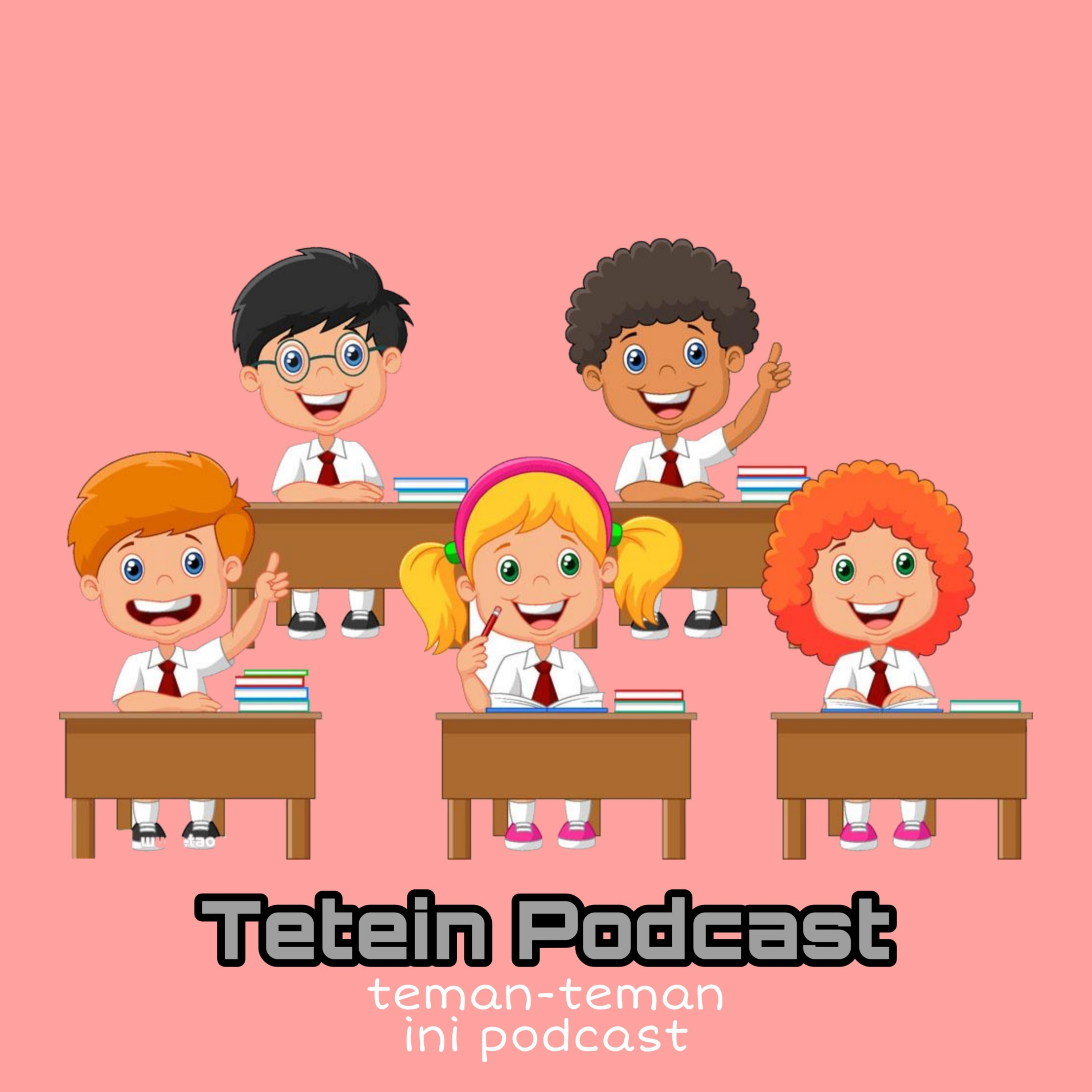 Tetein Podcast