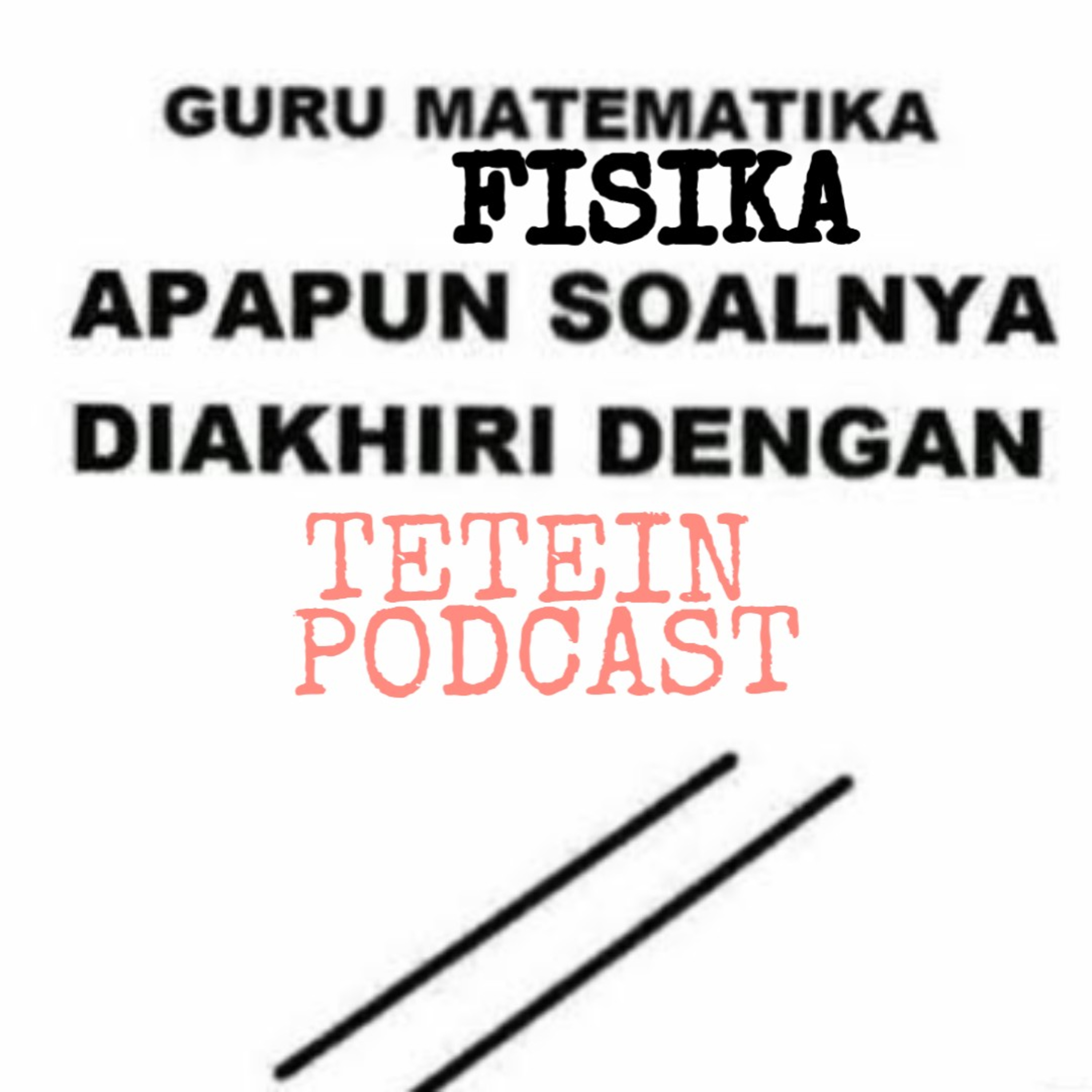Tetein Podcast
