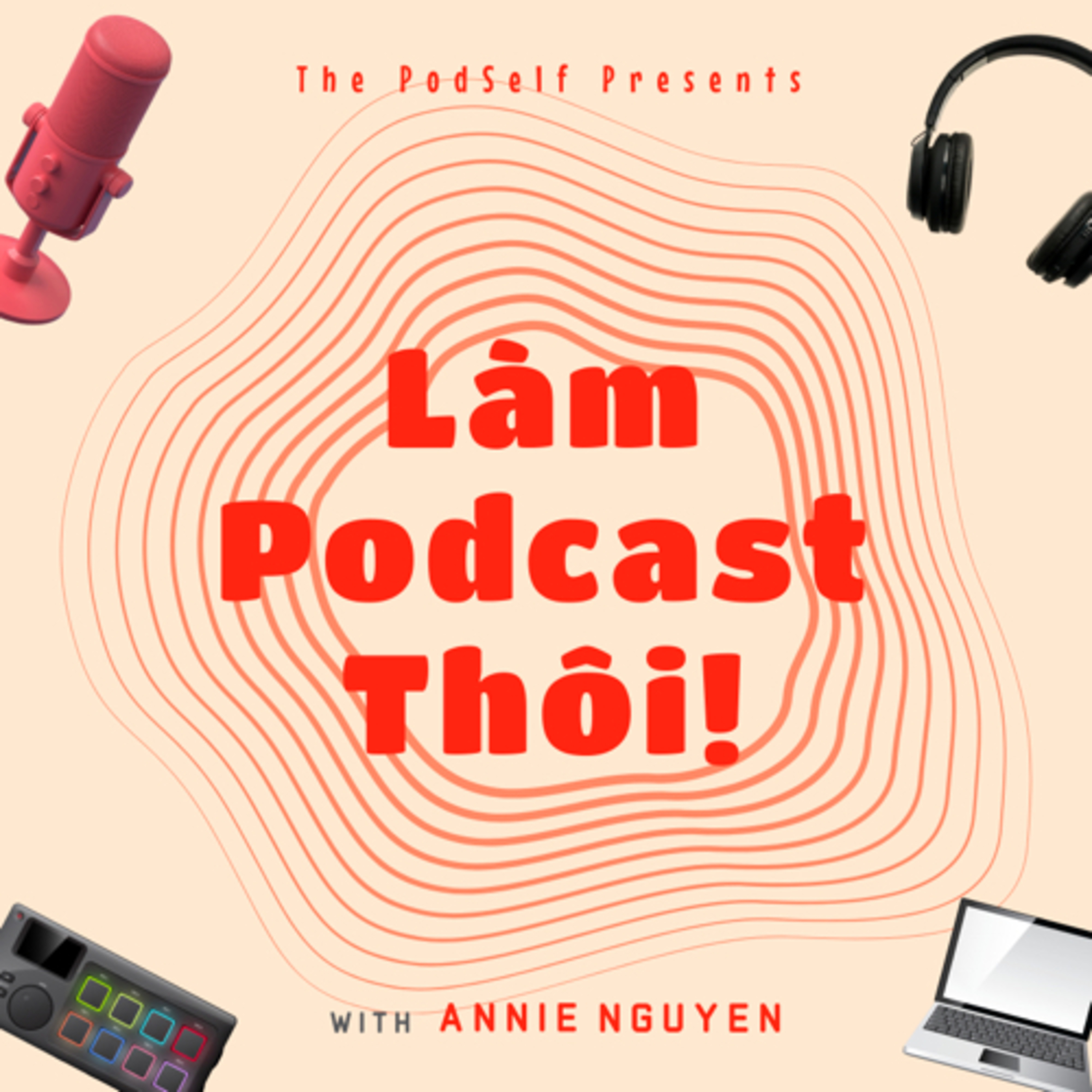 Làm Podcast Thôi!