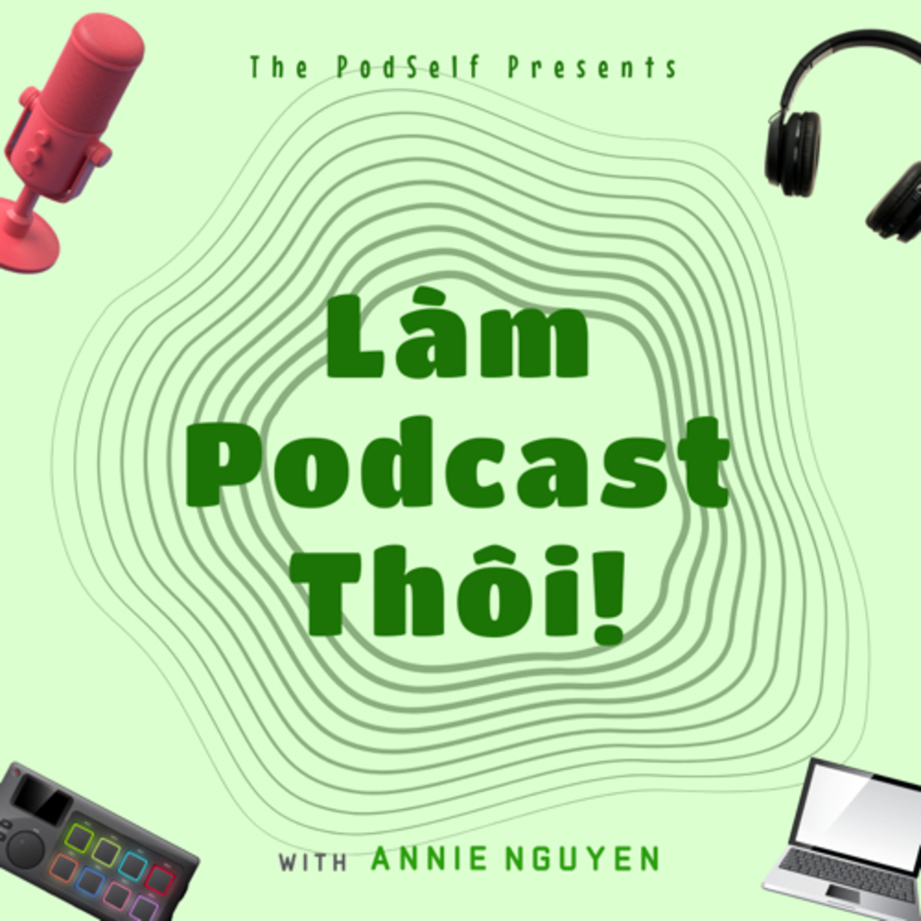 Làm Podcast Thôi!
