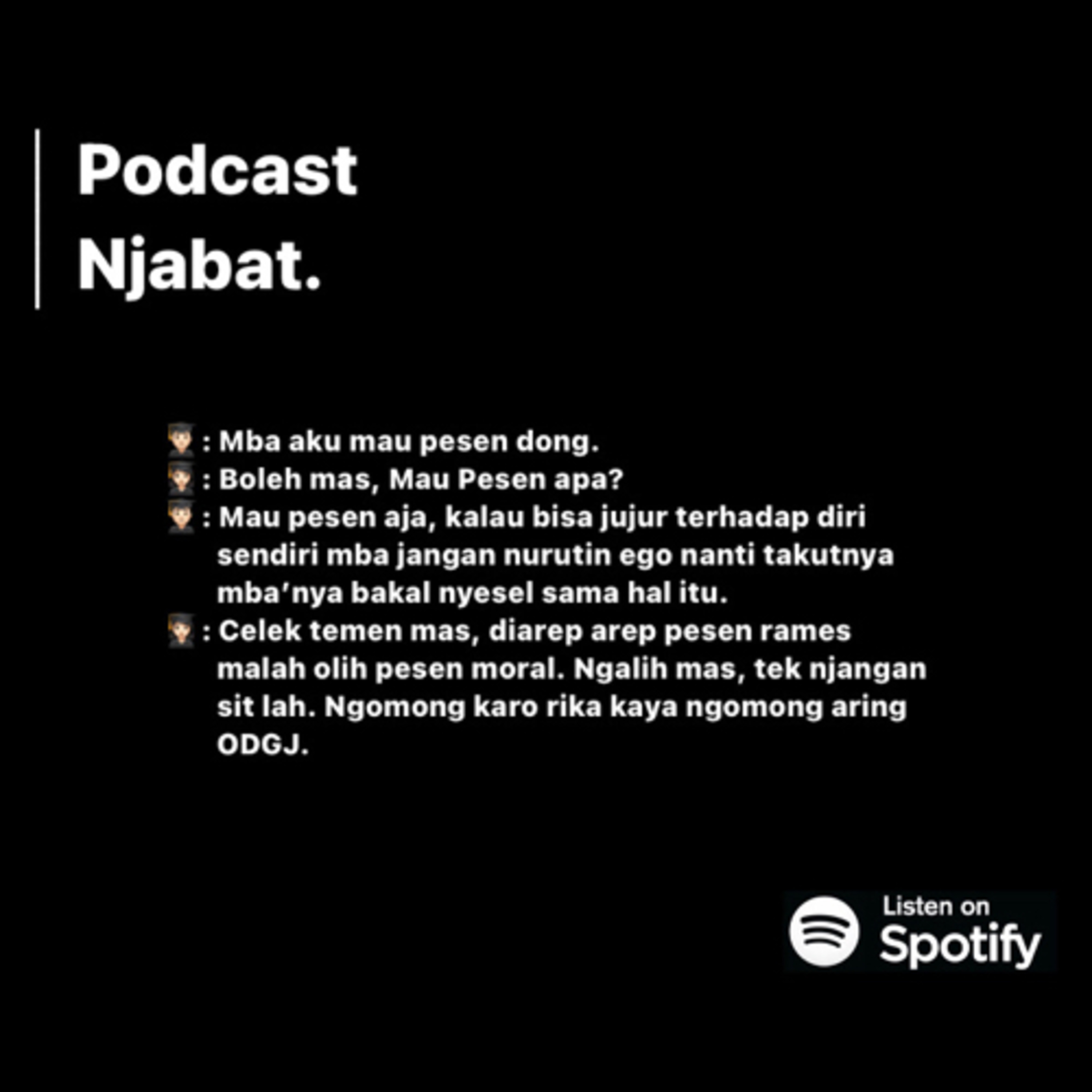 PODCAST NJABAT | Perlukah Jujur Pada Diri Sendiri? Part 2 #Eps.06 episode artwork