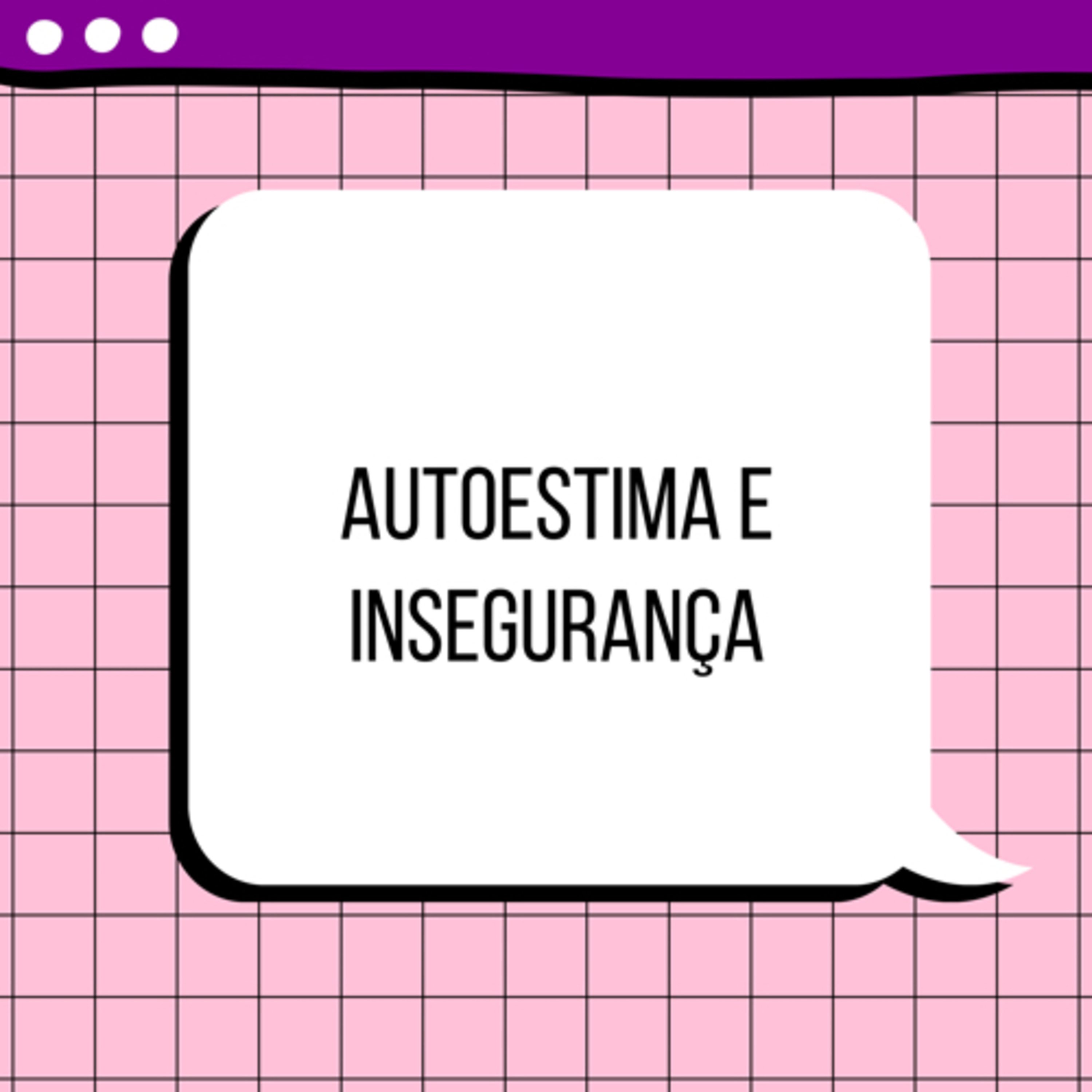 008 - Autoestima e Inseguranças episode artwork