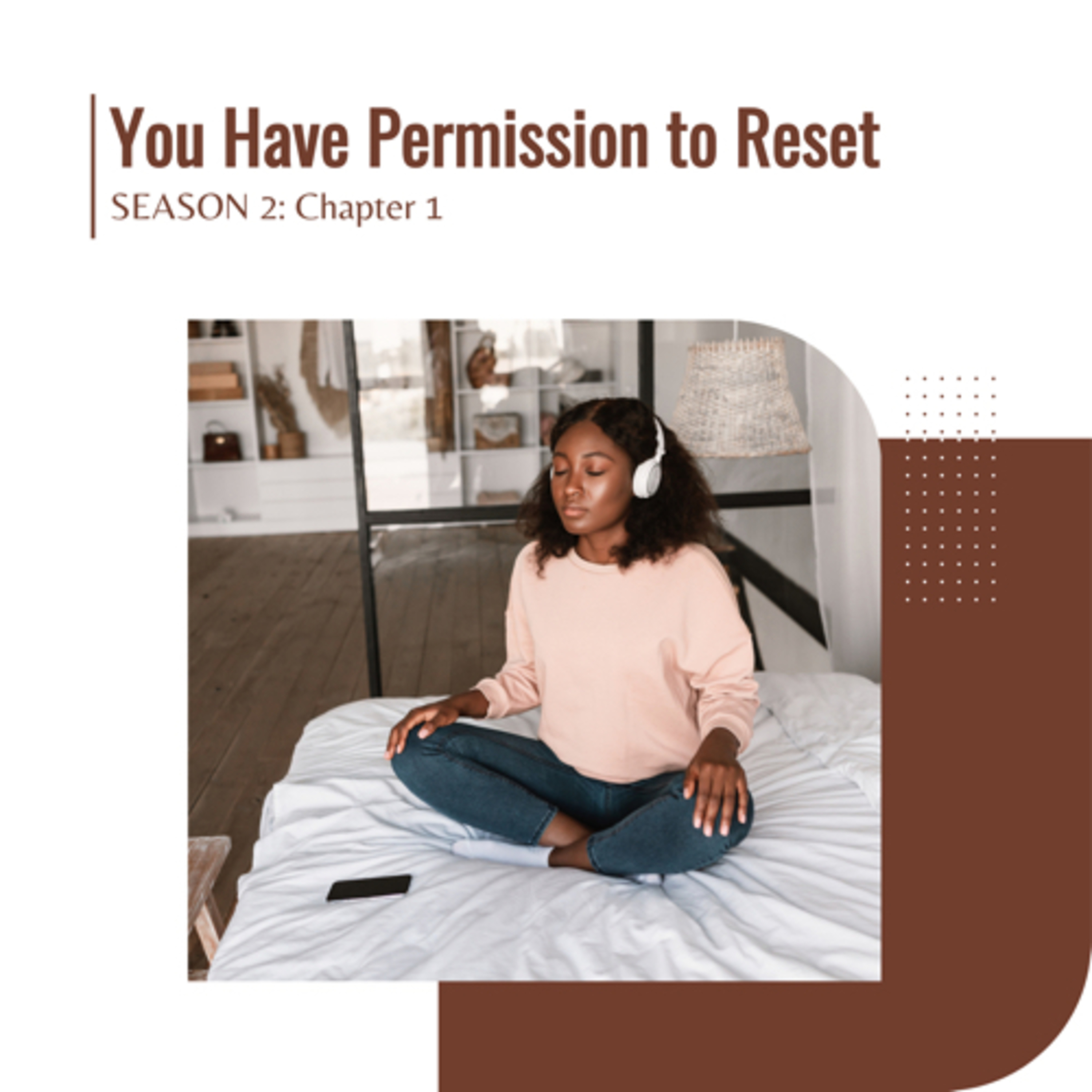 Chapter 1: You Have Permission To Reset episode artwork
