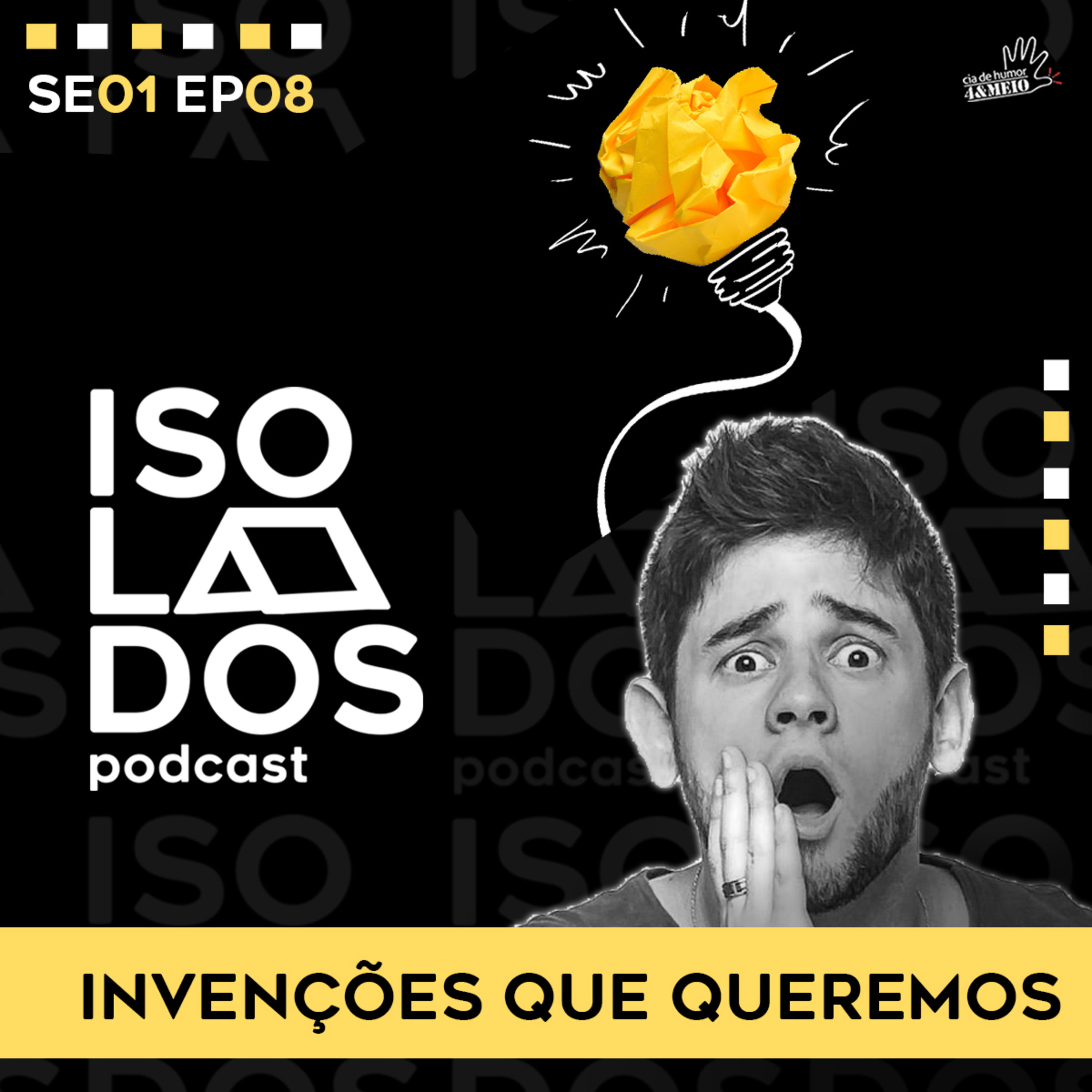 Invenções que Queremos | ISOLADOS Podcast | Episódio 08 | Temporada 01 episode artwork