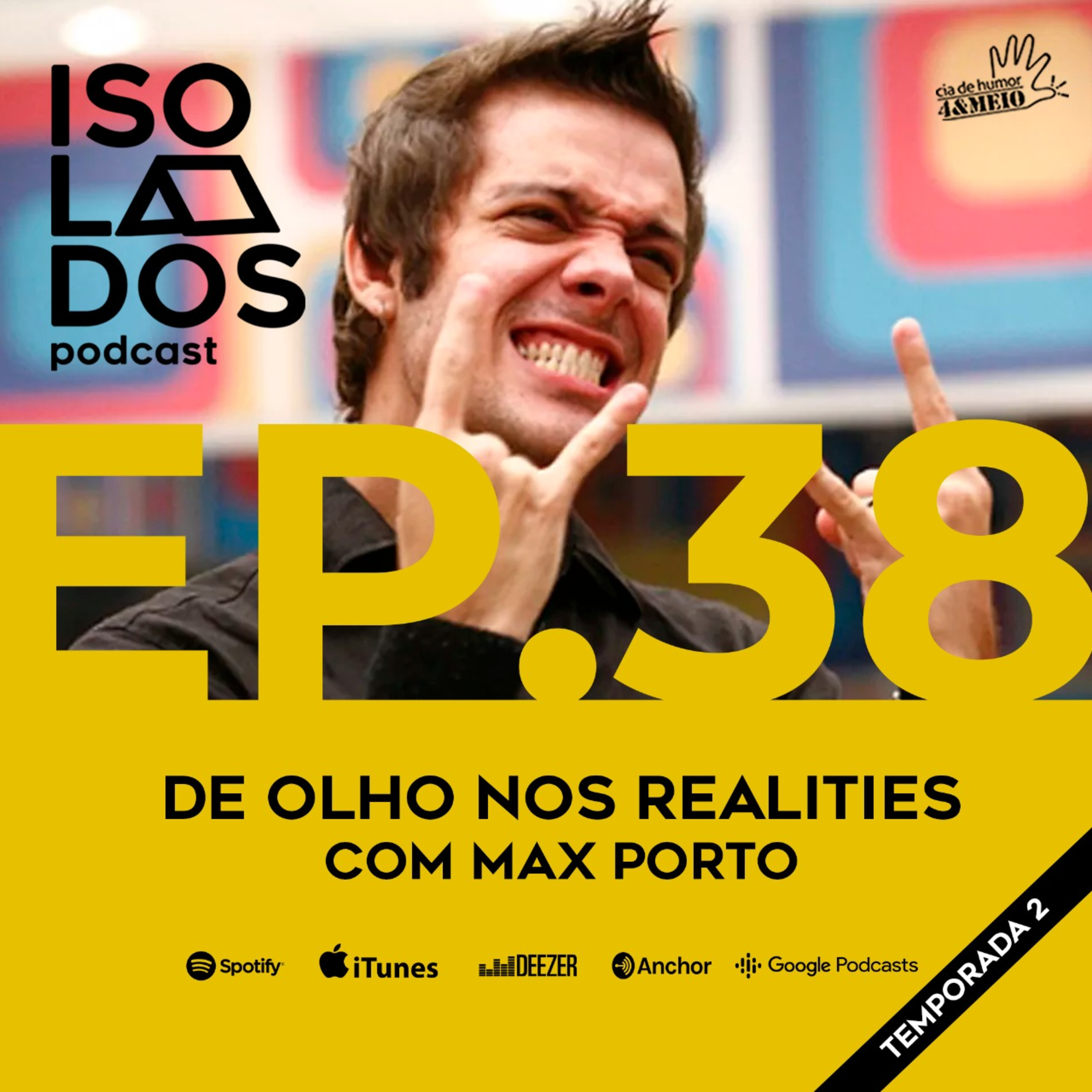 De Olho Nos Realities com Max Porto (BBB9) | ISOLADOS Podcast | Episódio 38 | Temporada 02 episode artwork