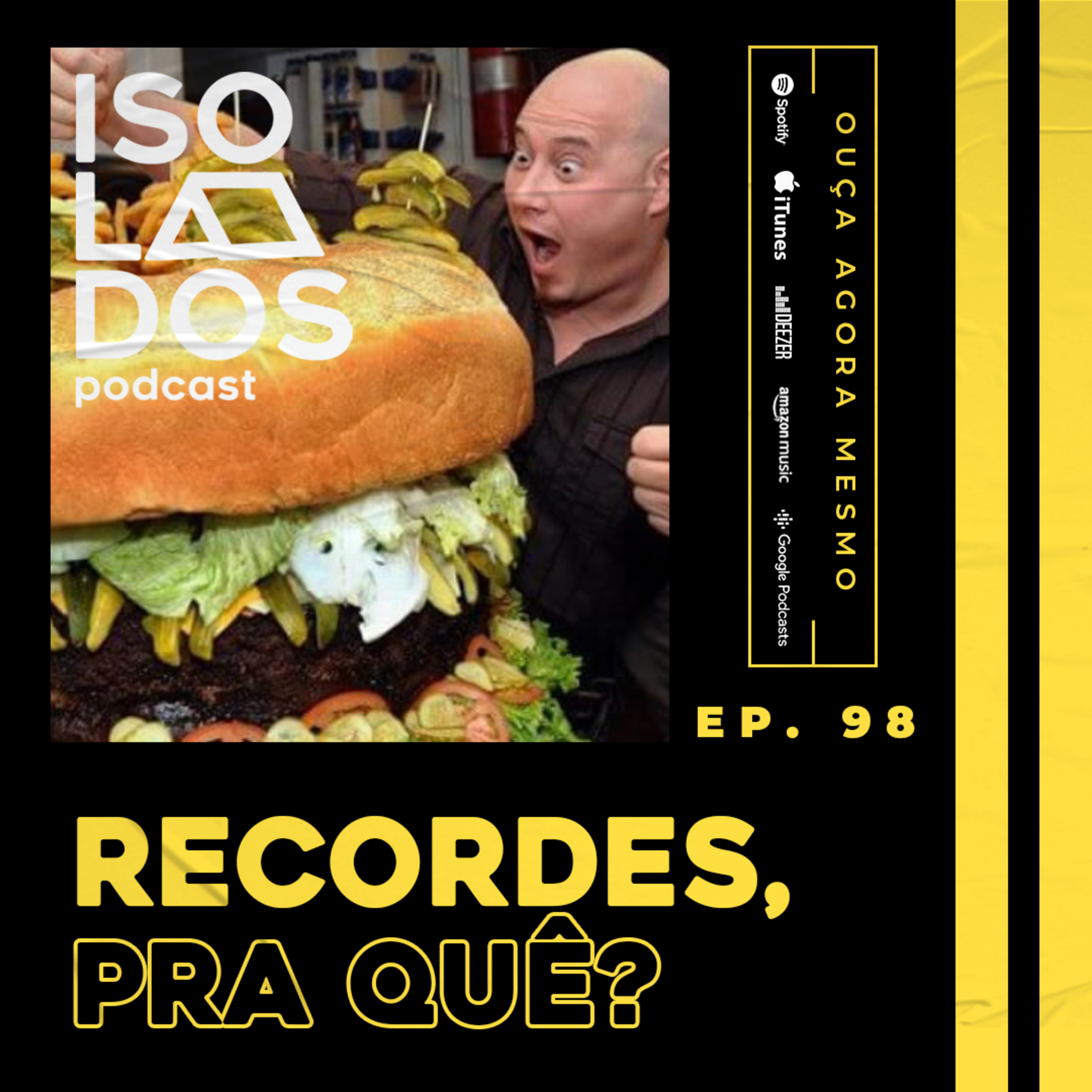 Recordes, pra quê? | ISOLADOS Podcast | Episódio 98 | Temporada 04 episode artwork