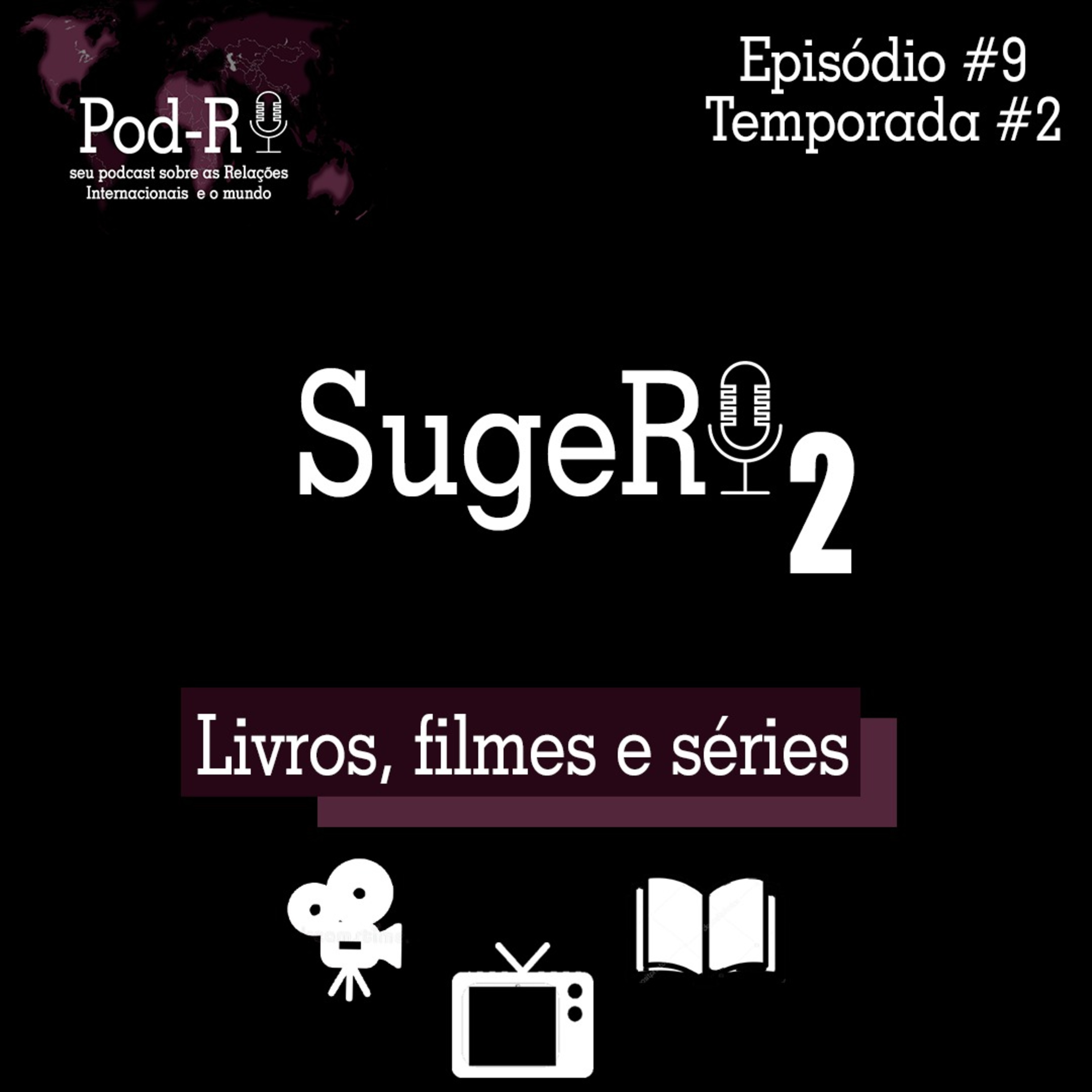 Pod-RI #2.9 - SugeRI 2: Filmes, Séries e Livros episode artwork