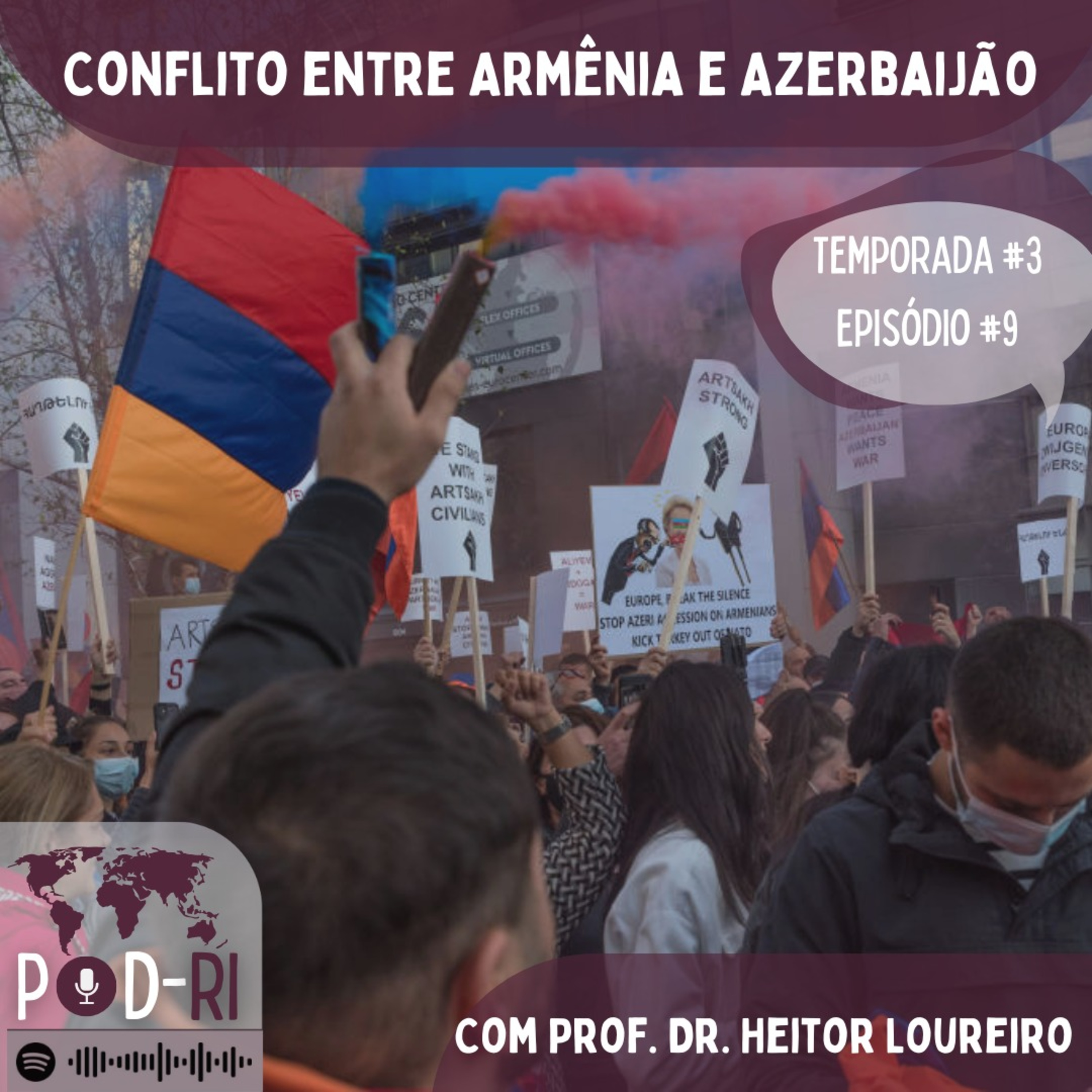 Pod-RI #3.9 - Conflito entre Armênia e Azerbaijão com Prof Dr Heitor Loureiro episode artwork
