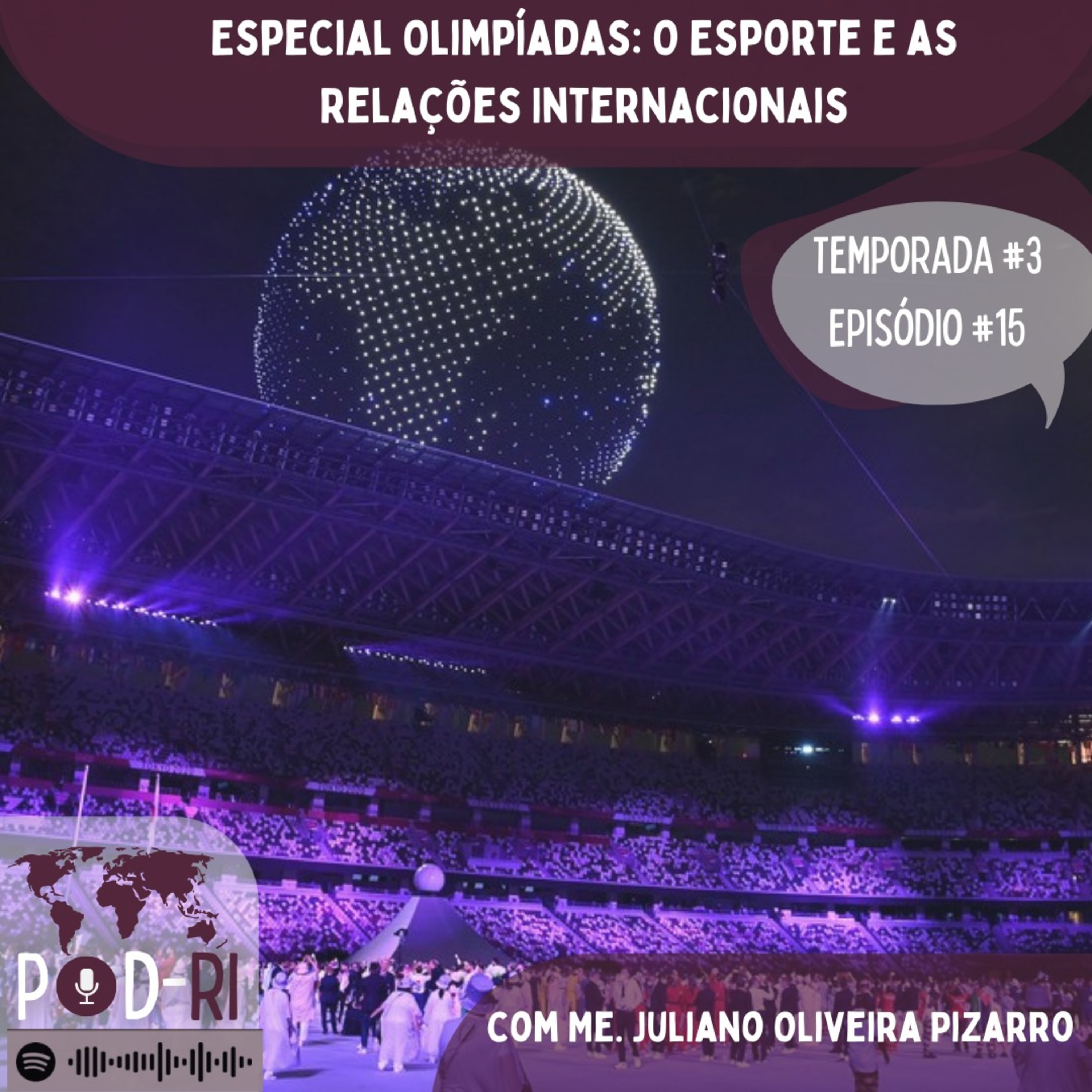 Especial Olimpíadas: O Esporte e as Relações Internacionais com o Me. Juliano Oliveira Pizarro episode artwork