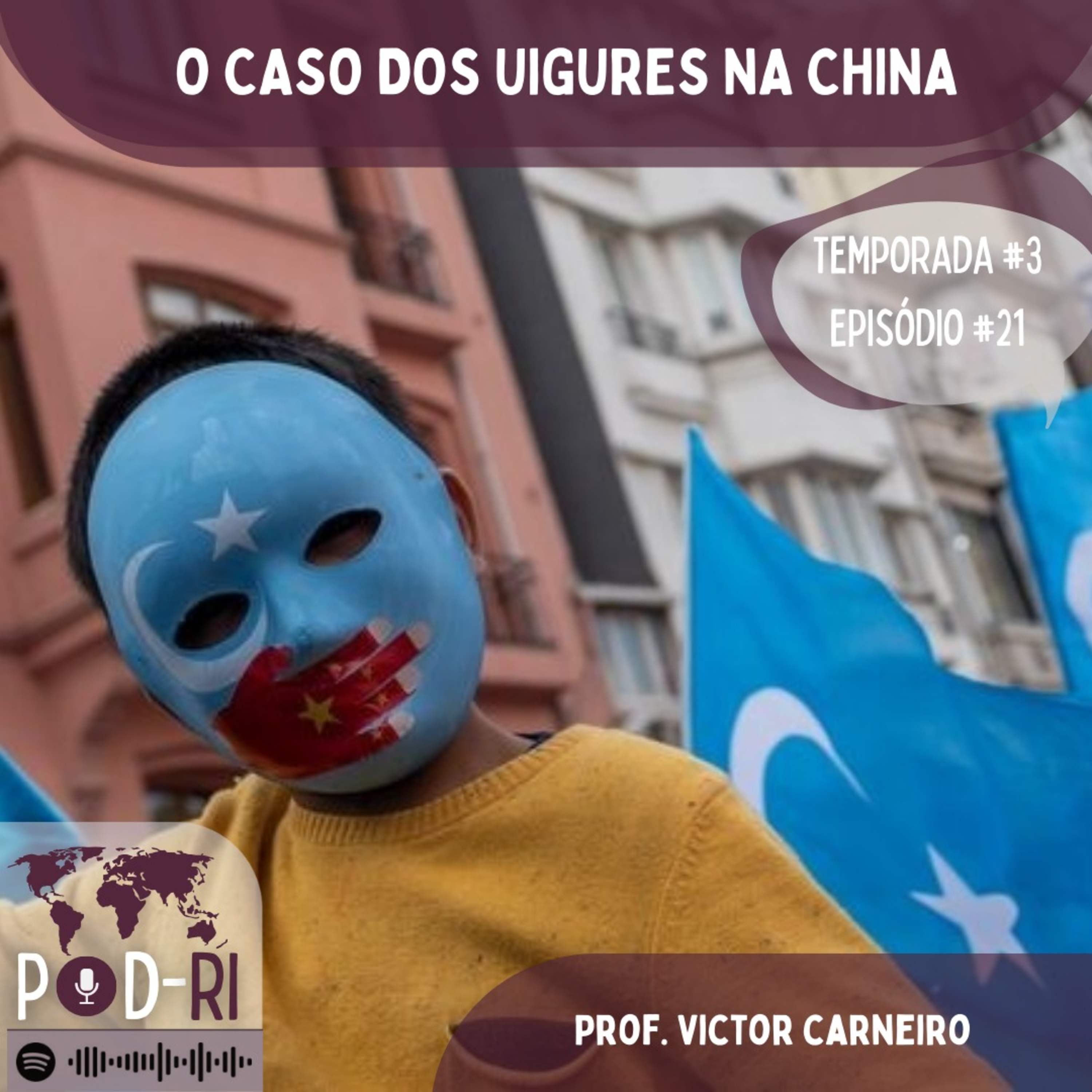 Pod-RI #3.21 - O Caso dos Uigures na China com Prof. Victor Carneiro episode artwork