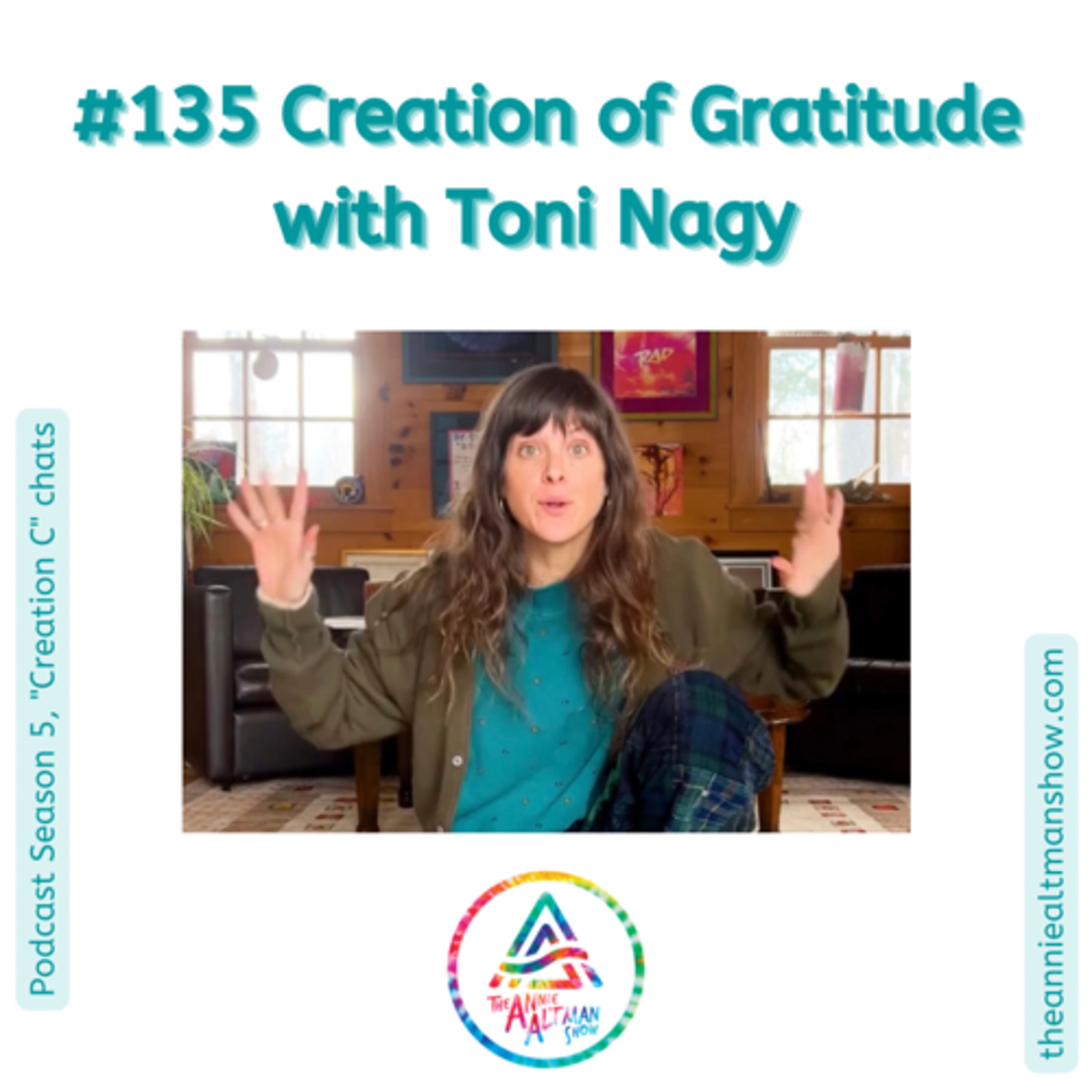 135. Creation of Gratitude with Toni Nagy