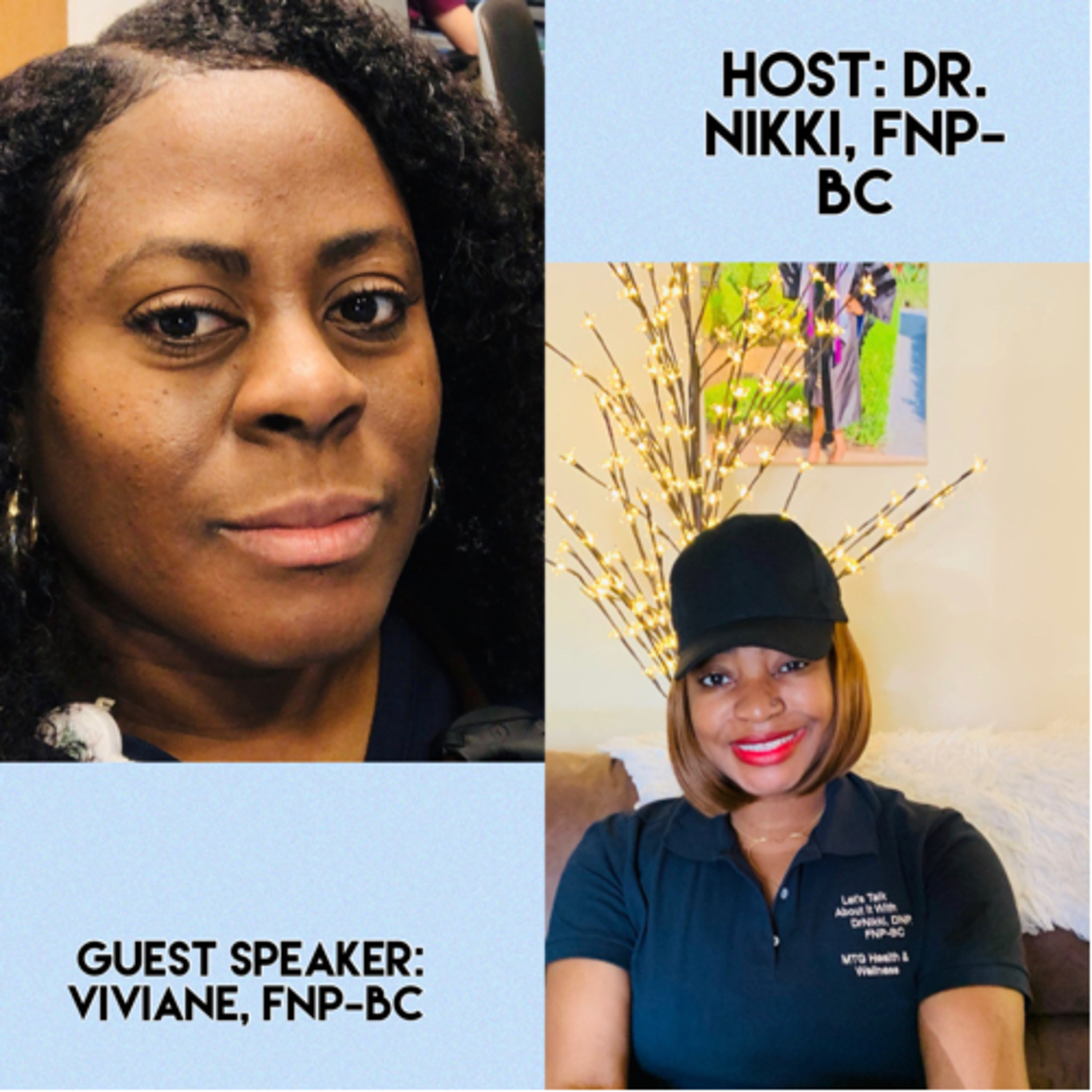 Let’s Talk About It With DrNikki, FNP-BC