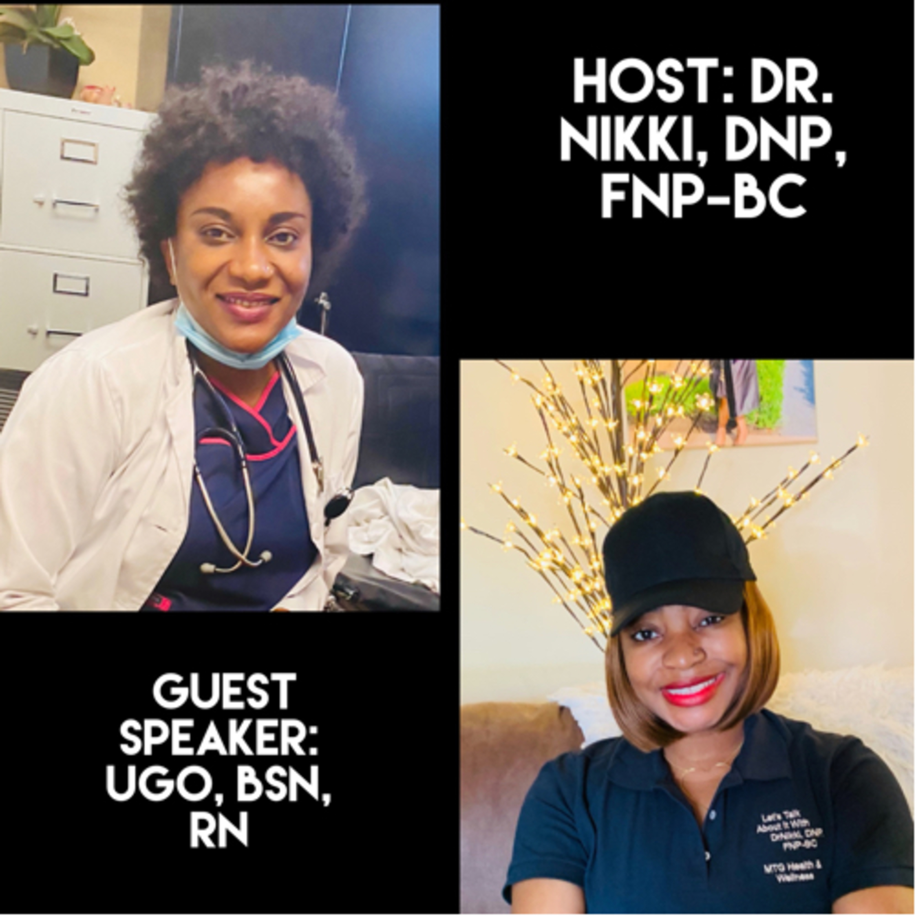 Let’s Talk About It With DrNikki, FNP-BC