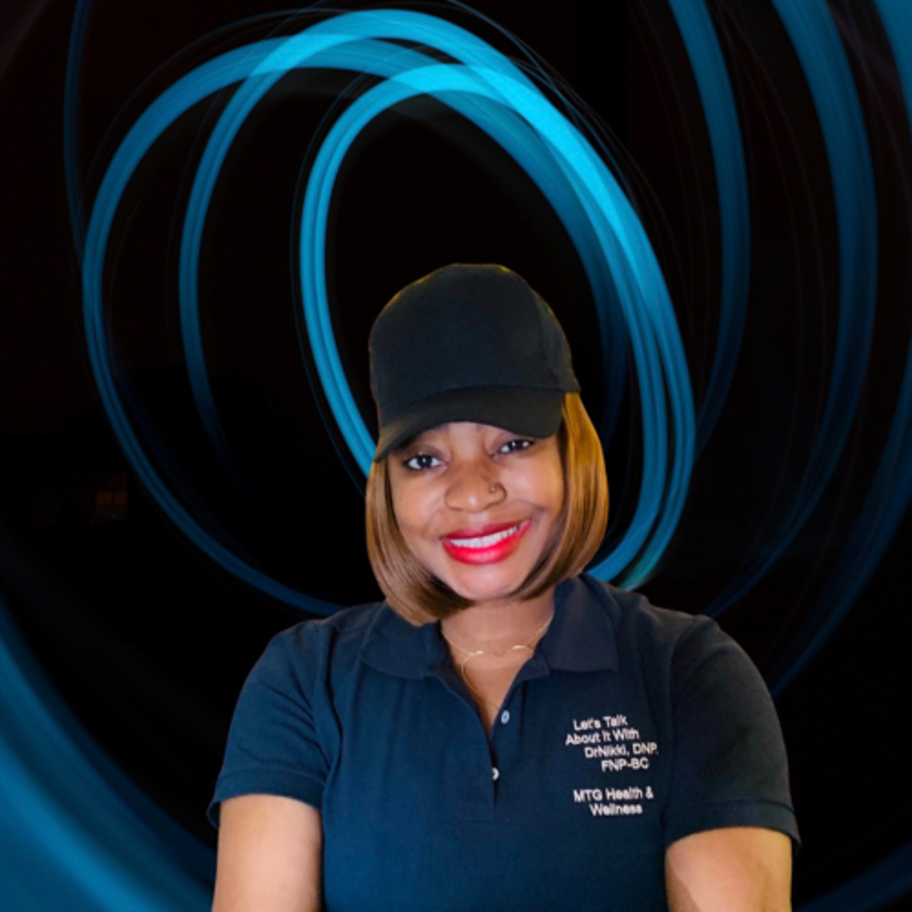 Let’s Talk About It With DrNikki, FNP-BC