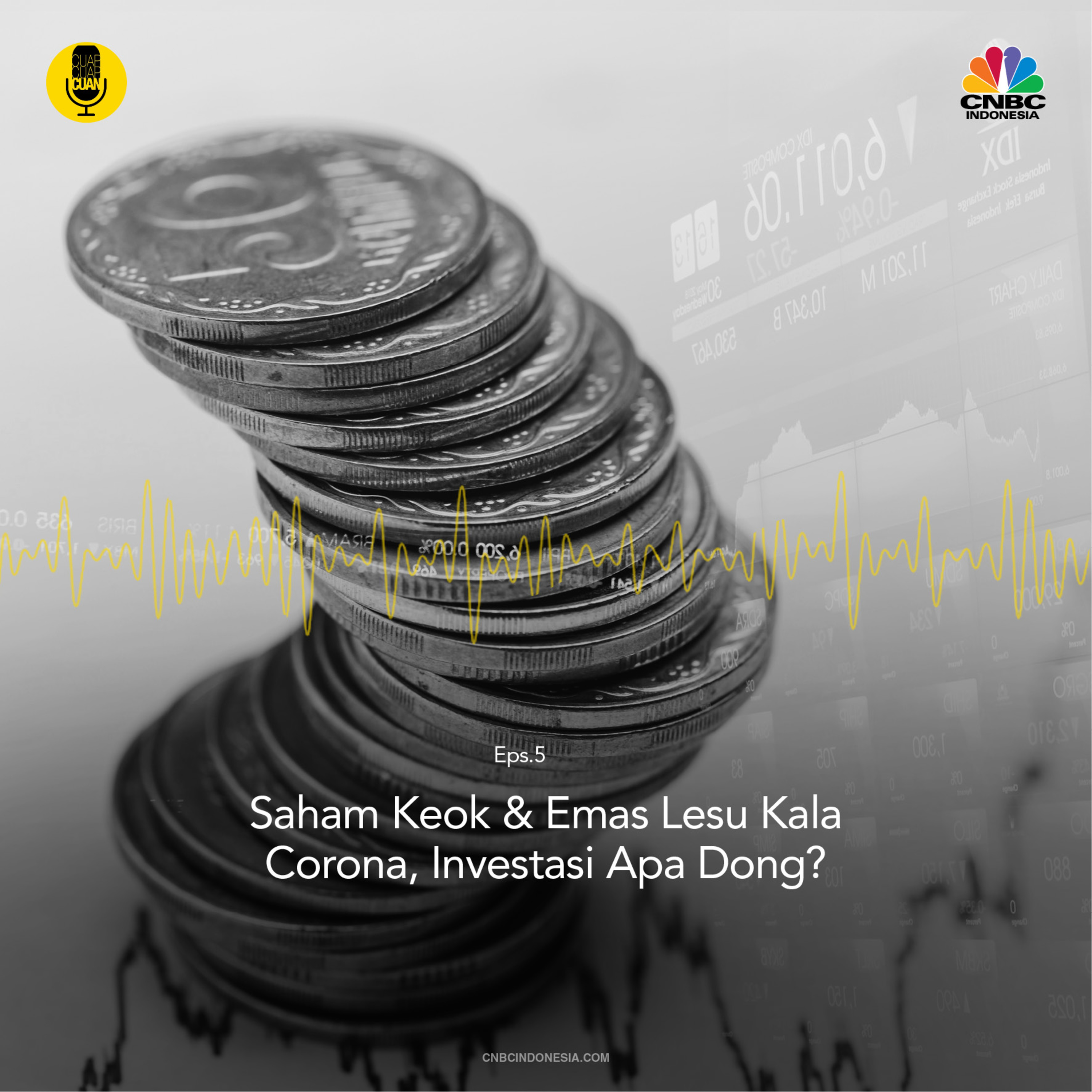 Saham Keok &Emas Lesu Kala Corona, Investasi Apa Dong? episode artwork