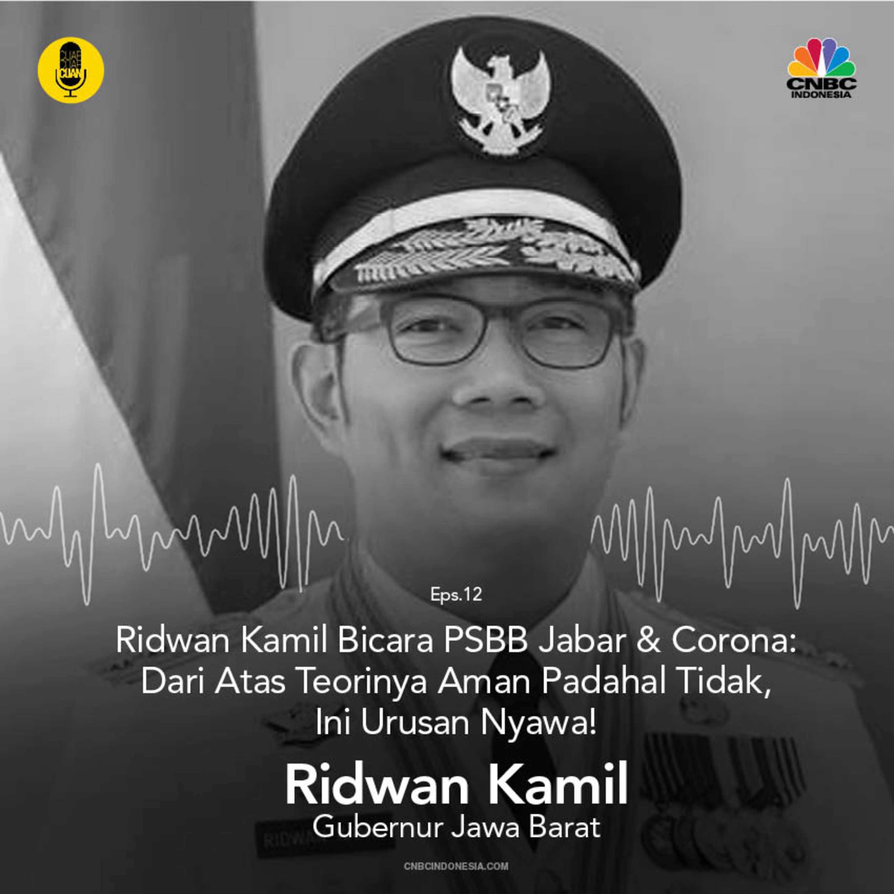 Ridwan Kamil Bicara PSBB Jabar & Corona: Dari Atas Teorinya Aman Padahal Tidak, Ini Urusan Nyawa! episode artwork