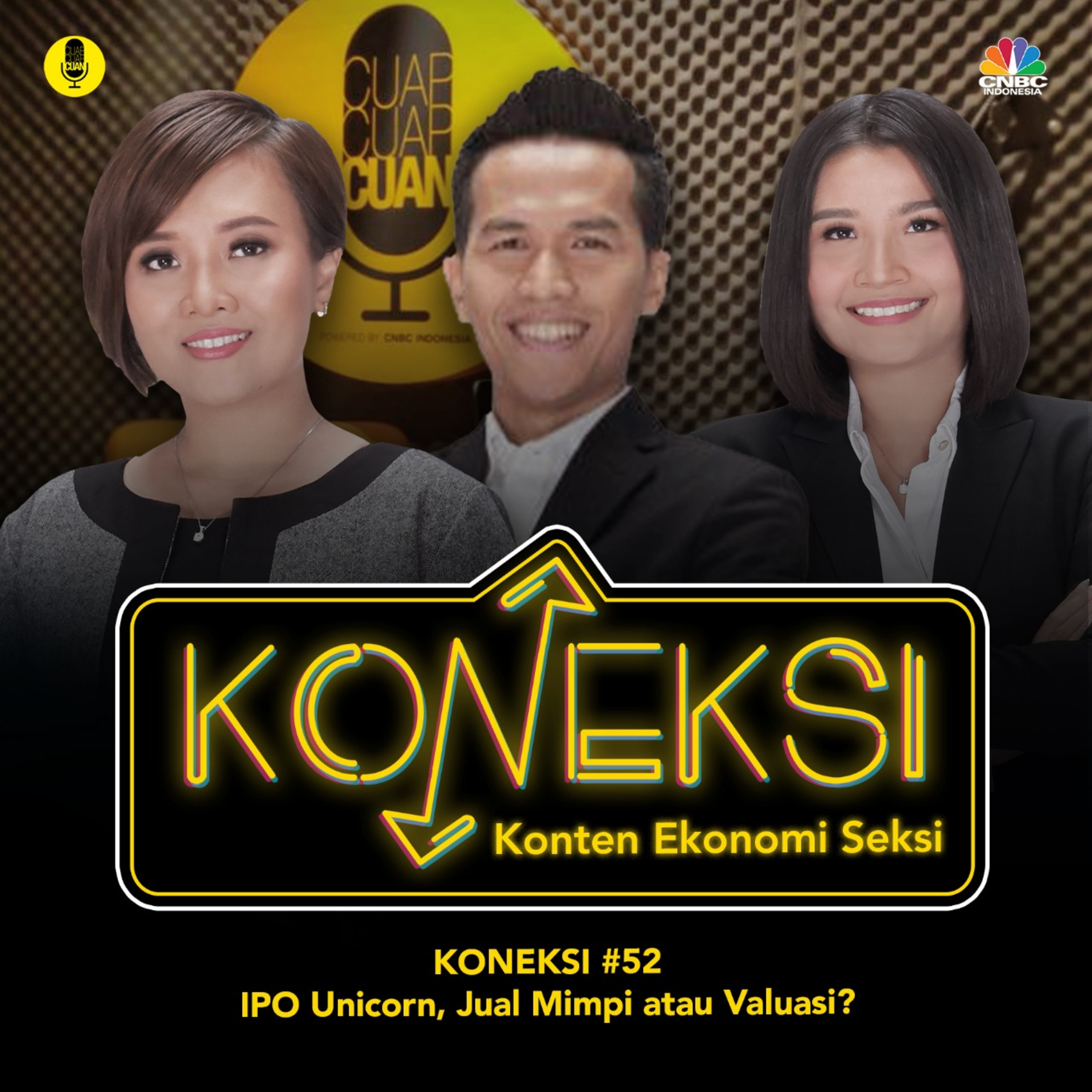 KONEKSI #52 IPO Unicorn, Jual Mimpi atau Valuasi? episode artwork