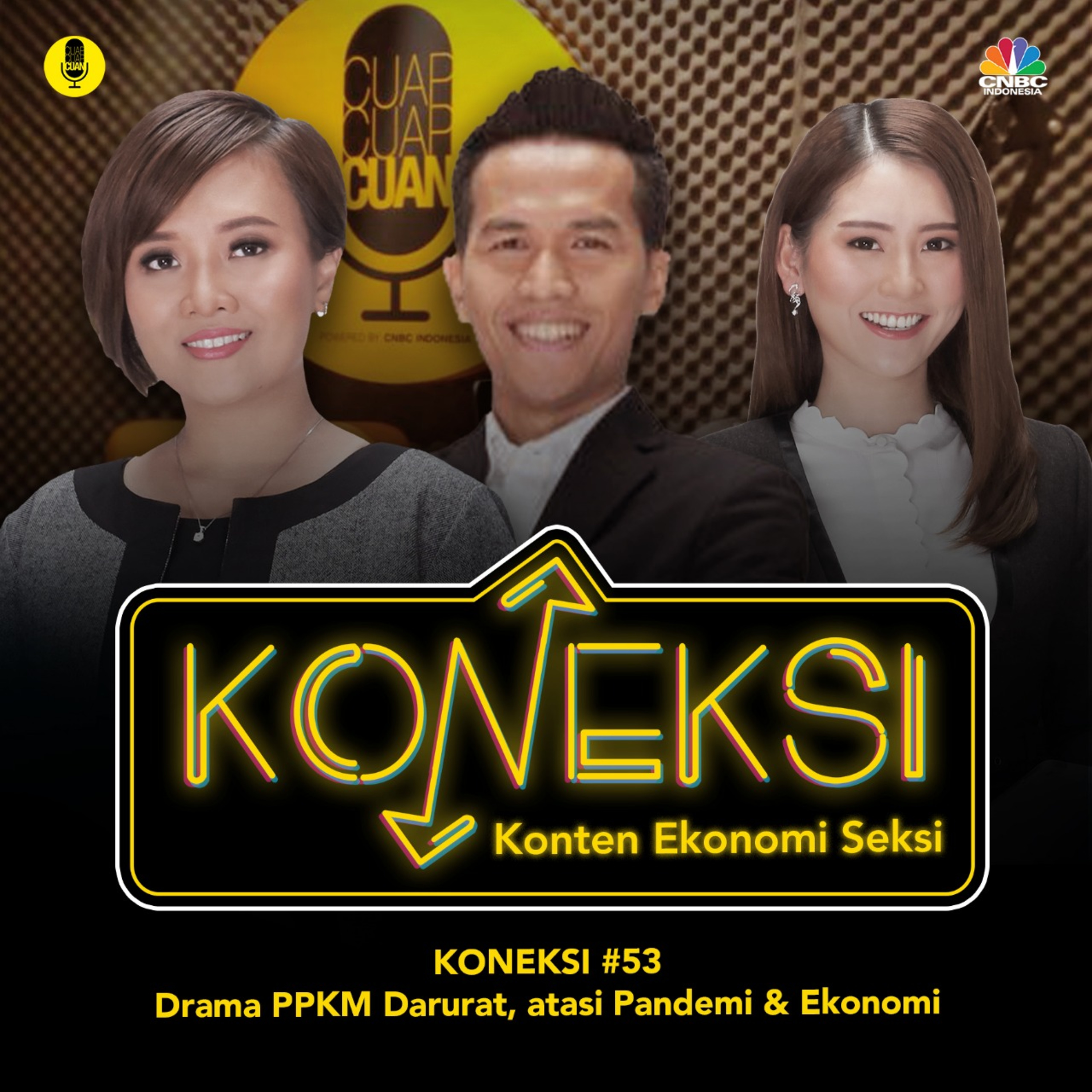 KONEKSI #53 Drama PPKM Darurat, atasi Pandemi & Ekonomi episode artwork