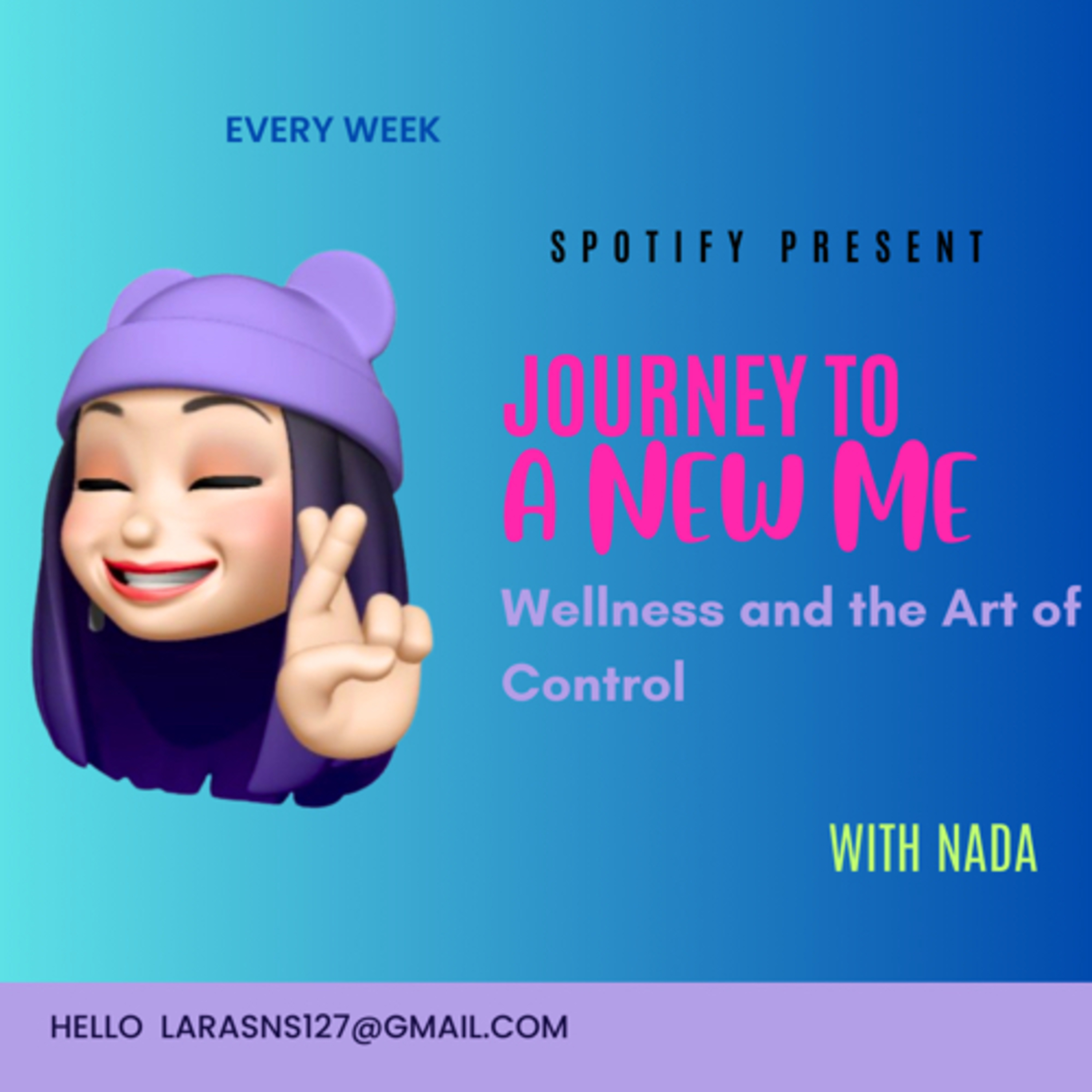 Journey to a New Me: Wellness and the Art of Control✨💗 episode artwork