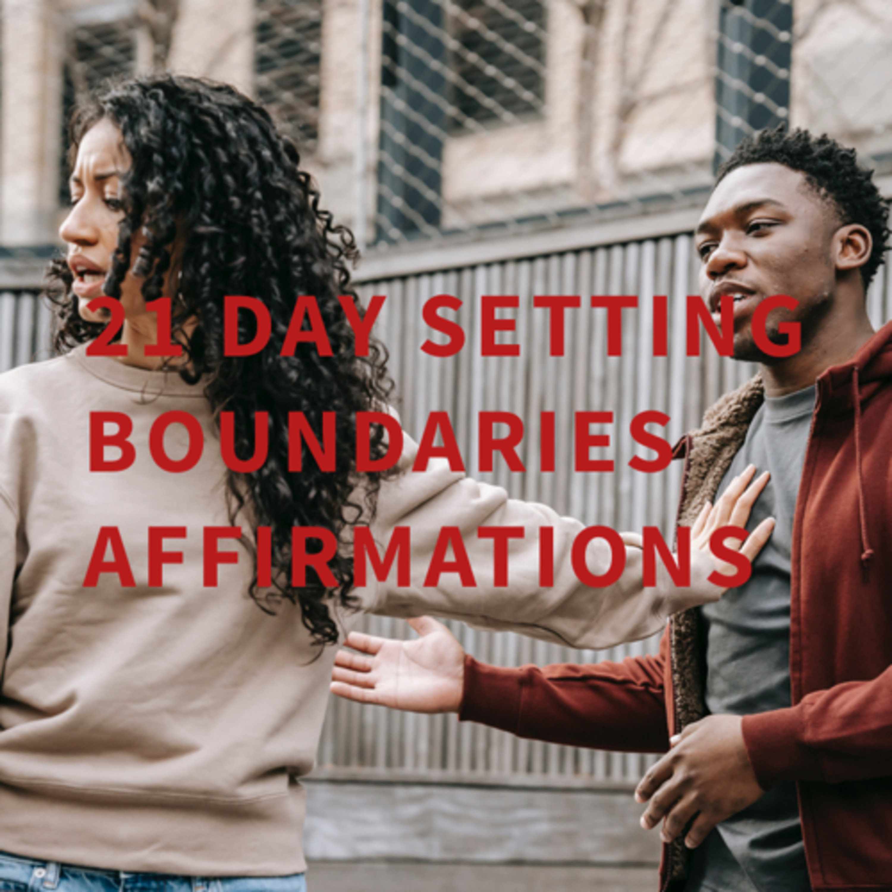 21 Day Boundary Setting Affirmations 