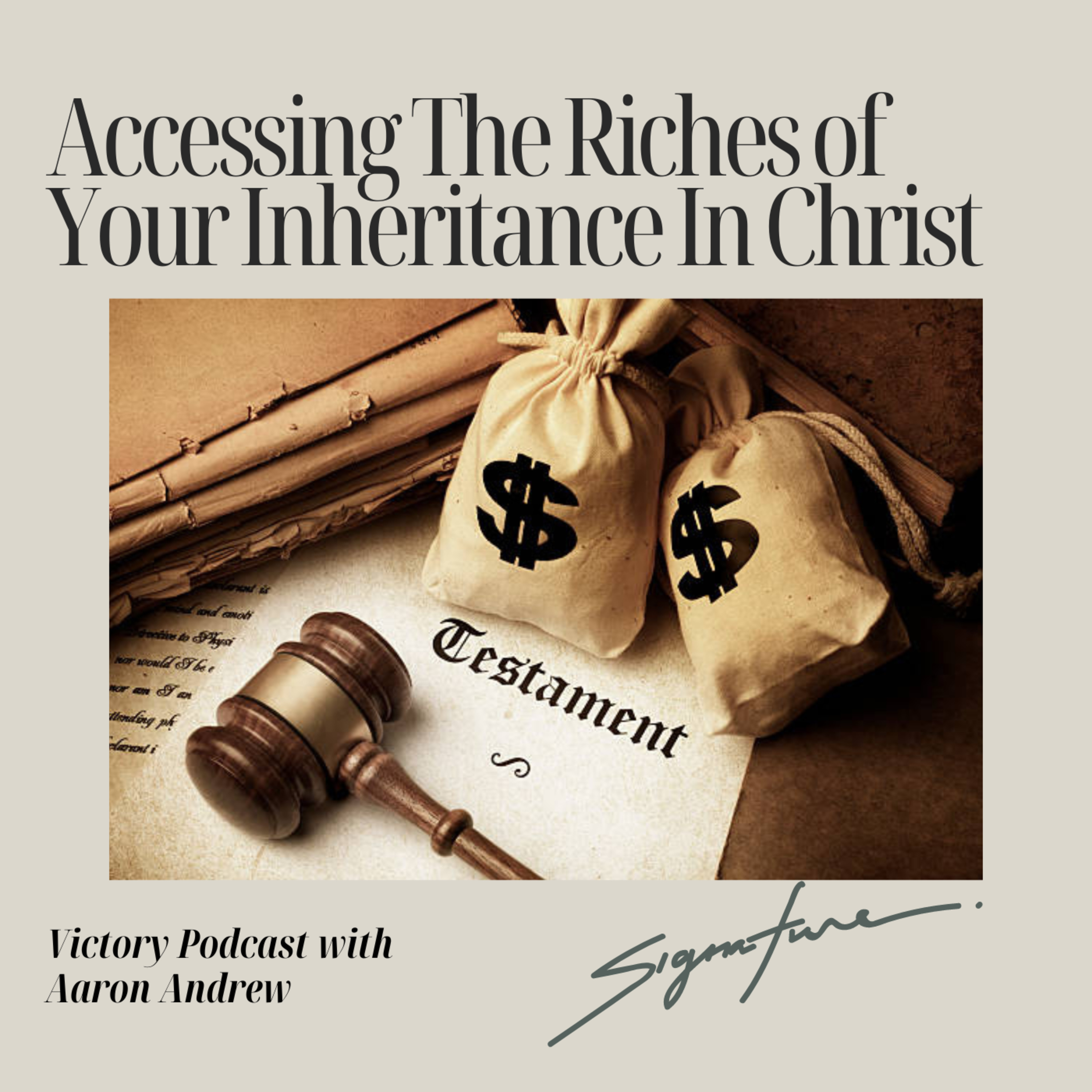 Accessing The Riches of Your Inheritance In Christ 2.0 episode artwork