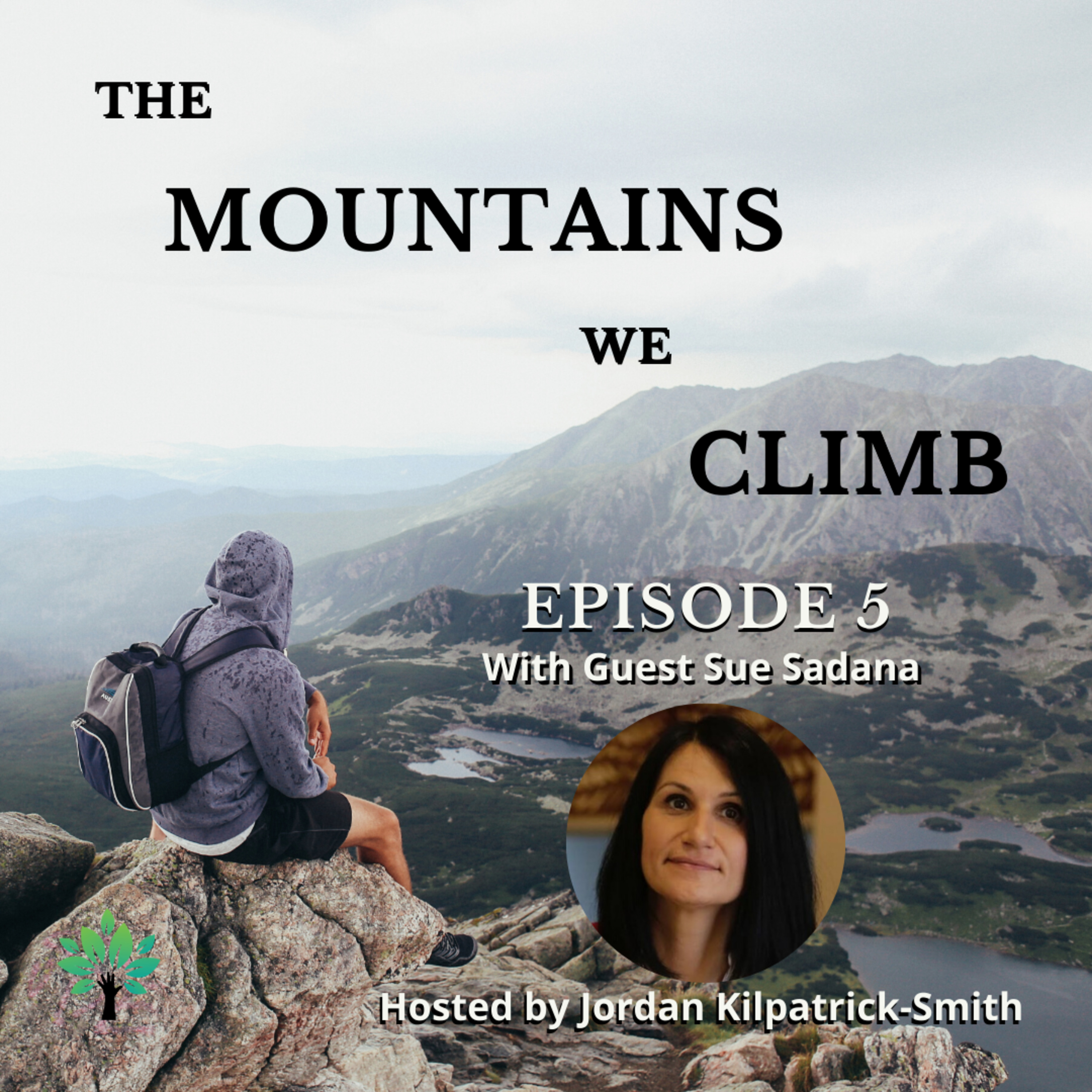 The Mountains We Climb